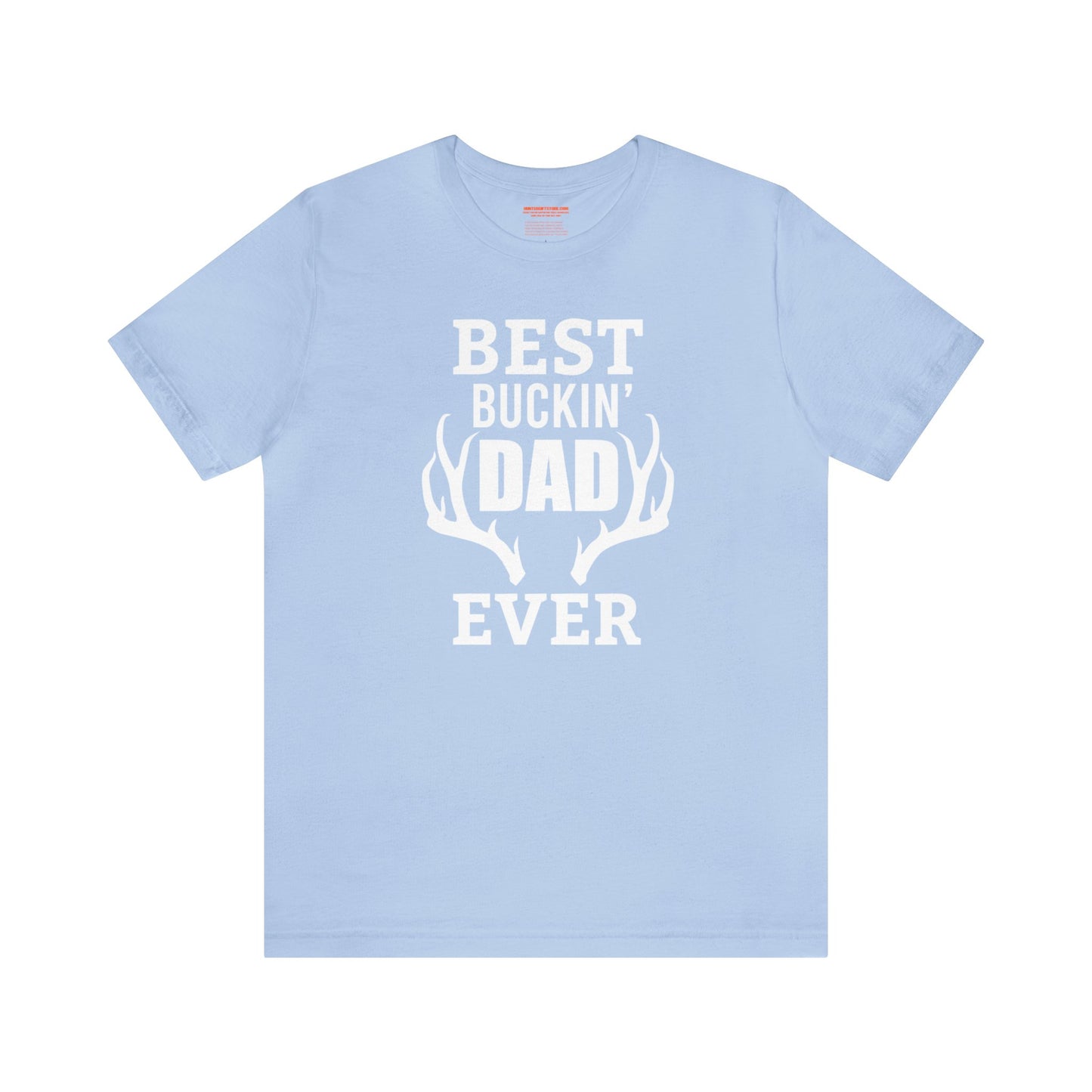 Best Bucking Dad Ever Antlers T-Shirt