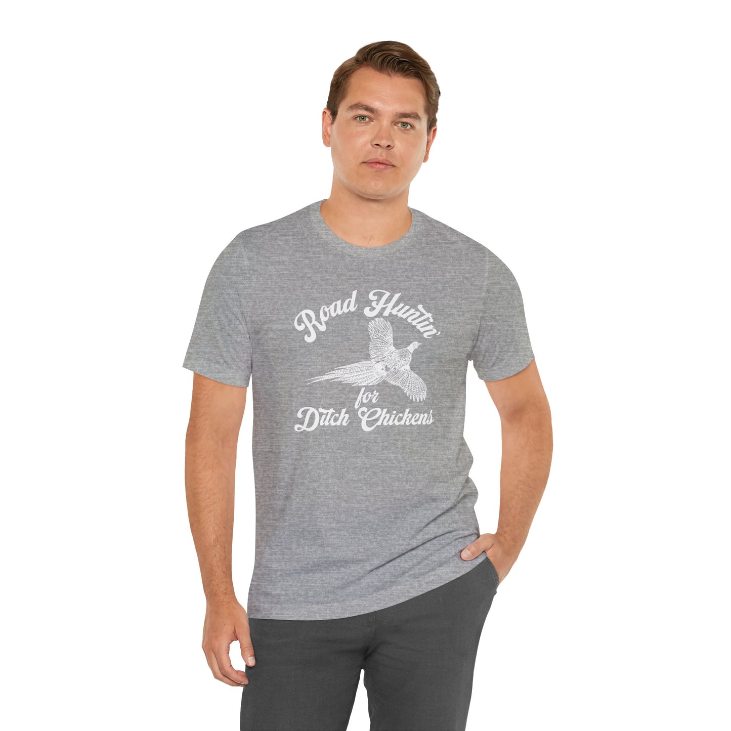 Road Huntin' For Ditch Chickens T-Shirt