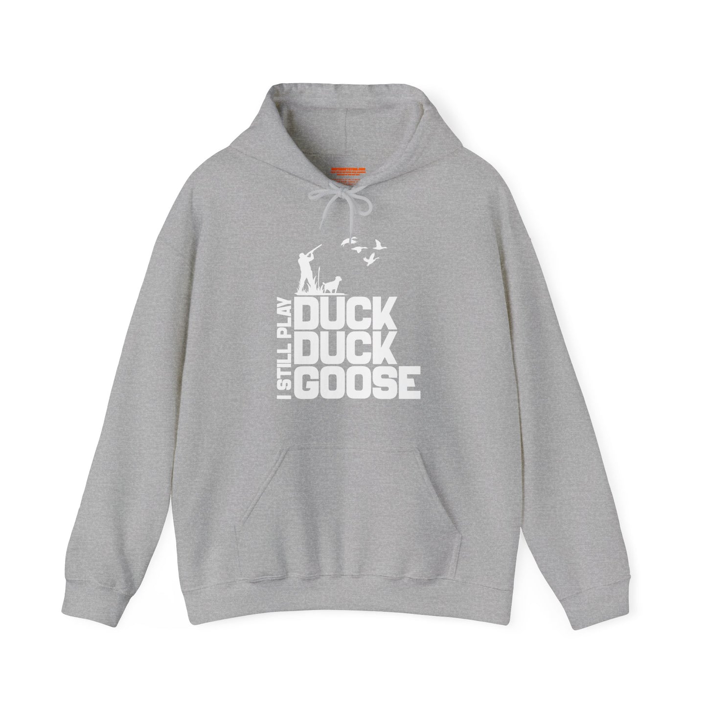 I Still Play Duck Duck Goose Hooded Sweatshirt