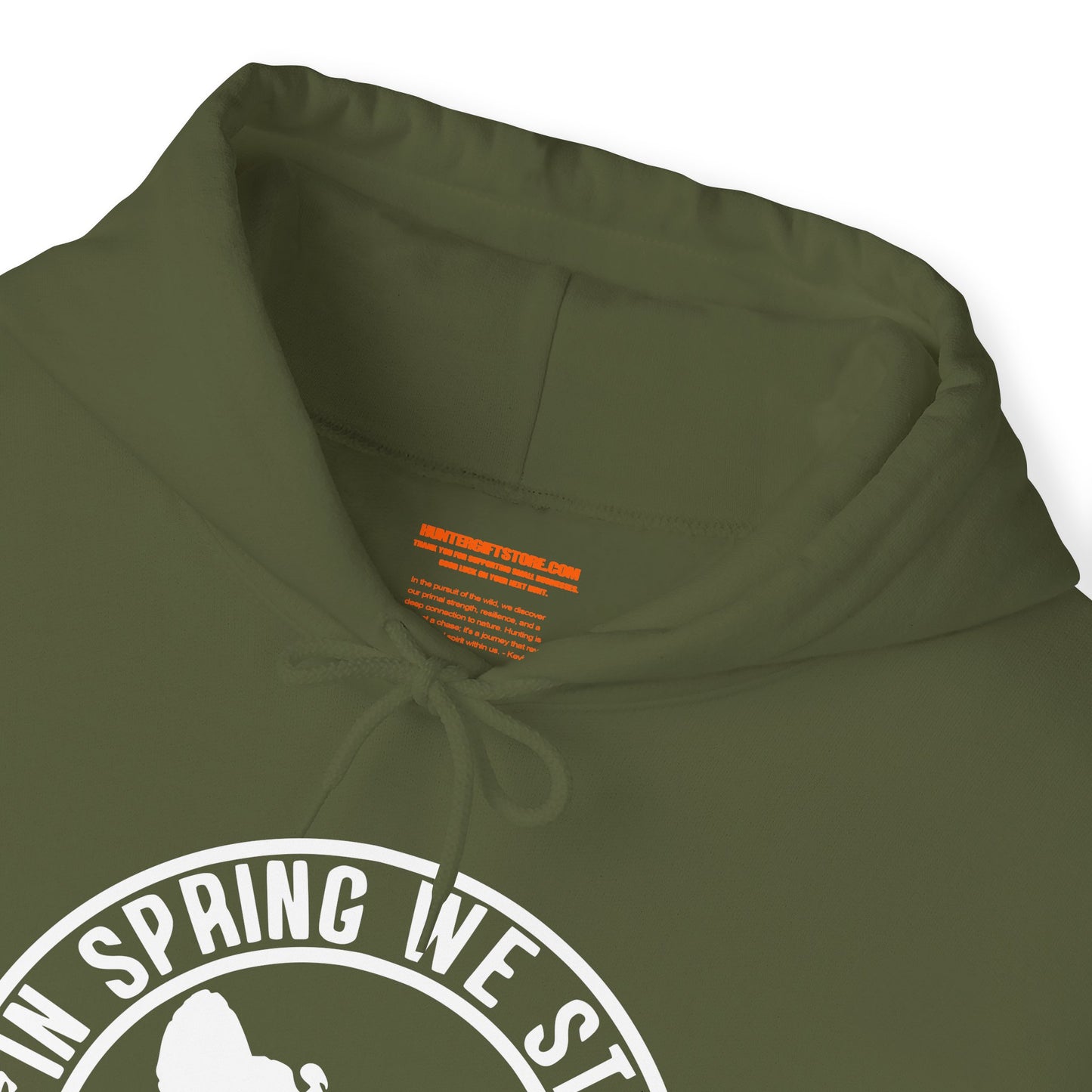 In Spring We Strut In Fall We Rut Hooded Sweatshirt