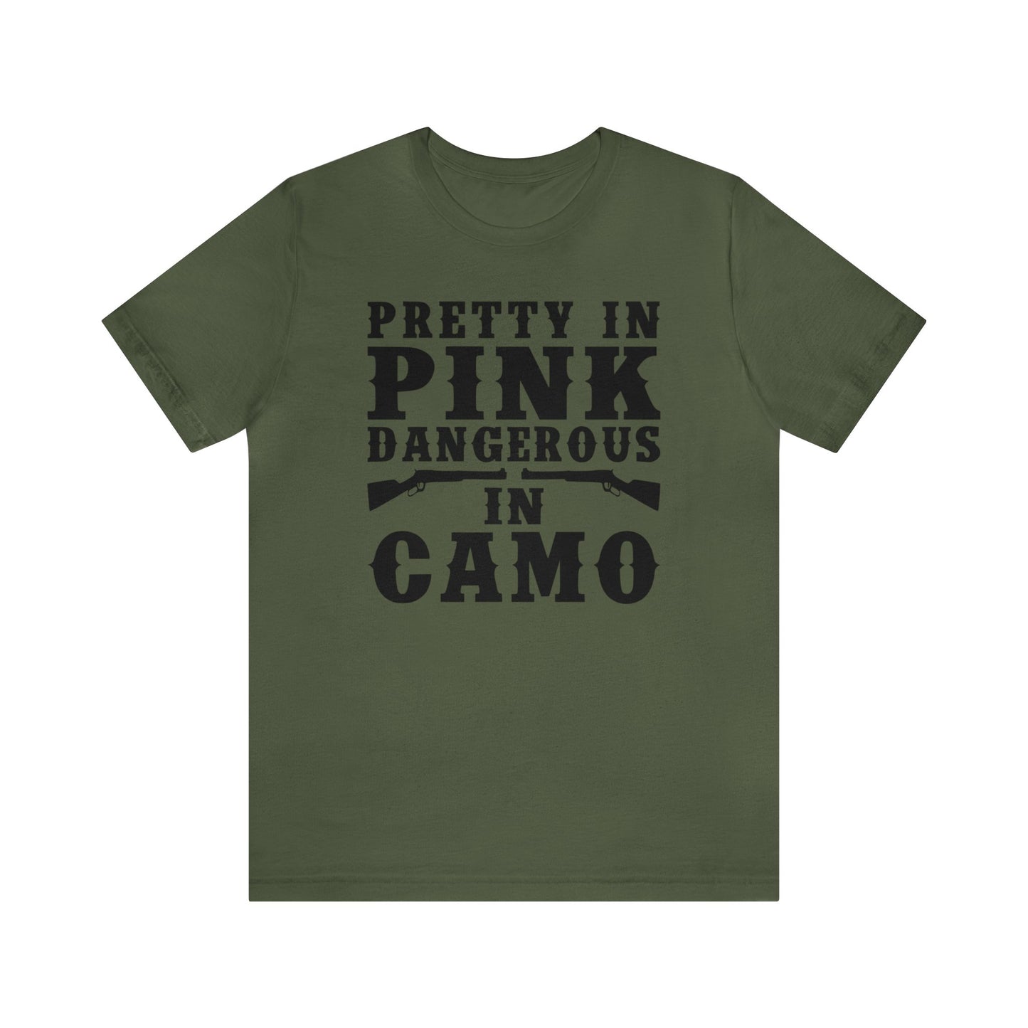 Pretty In Pink Dangerous In Camo T-Shirt