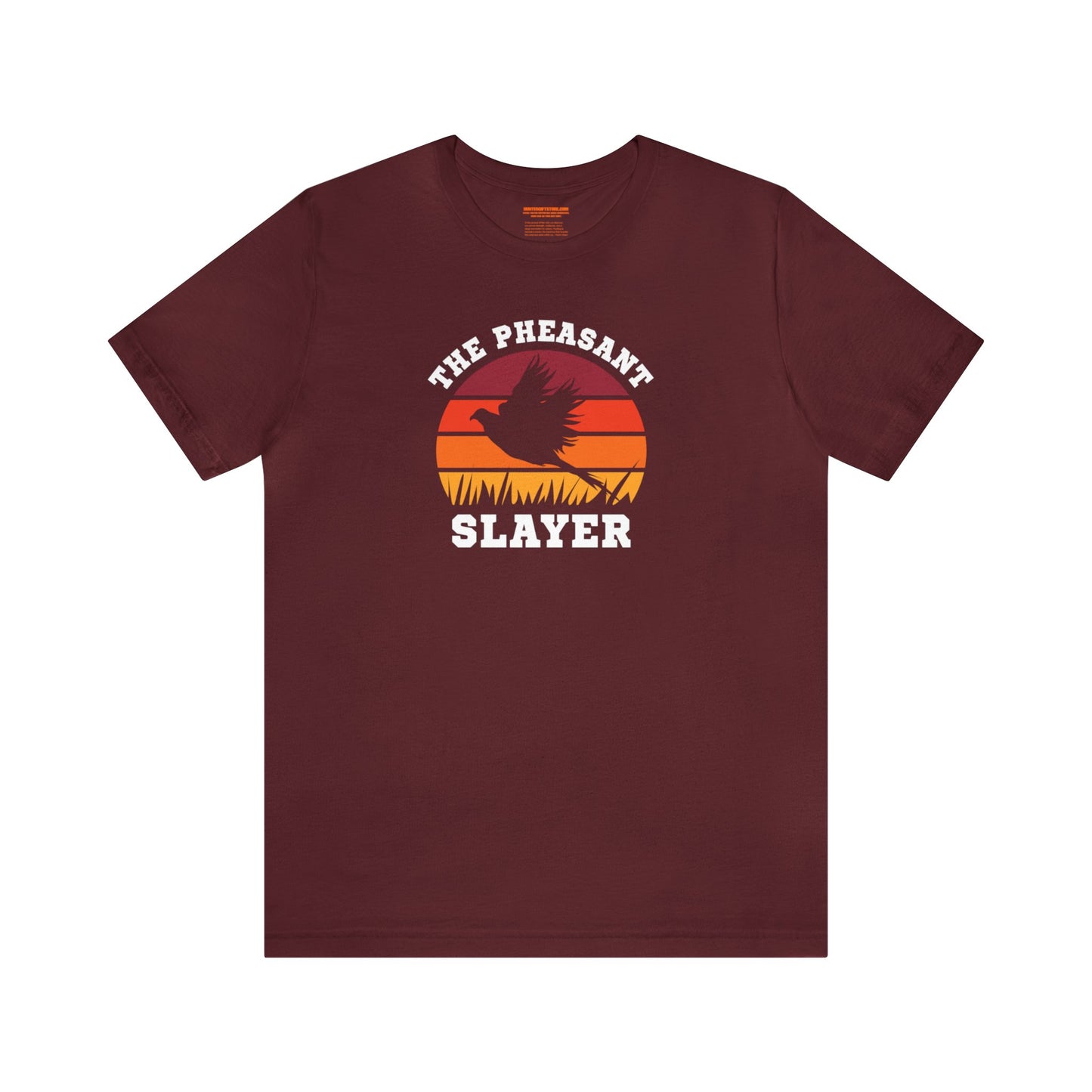 Pheasant Slayer T-Shirt
