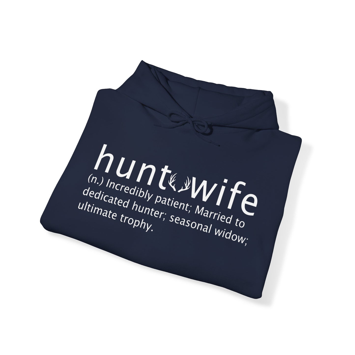 Hunt Wife Hooded Sweatshirt