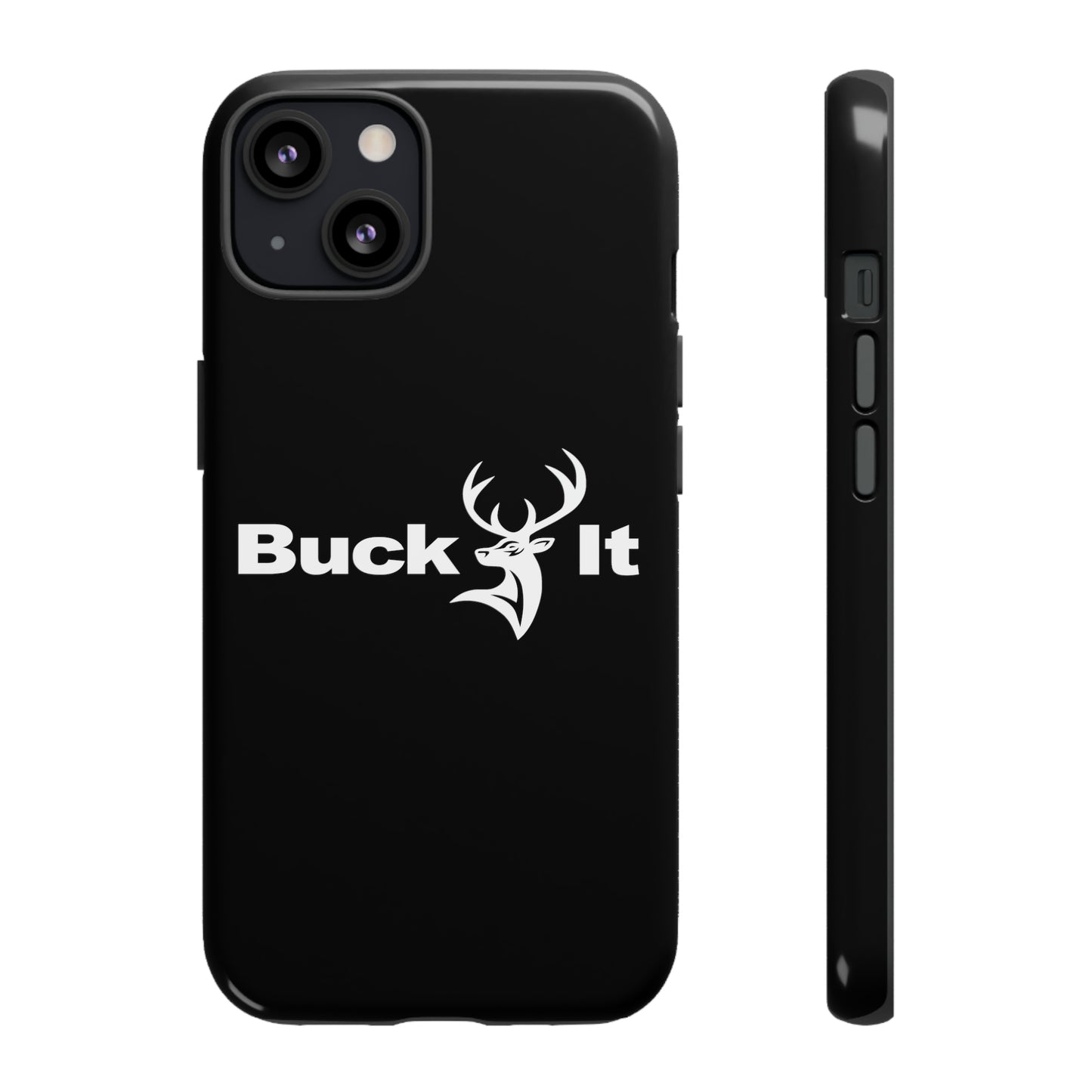 Buck It Phone Case