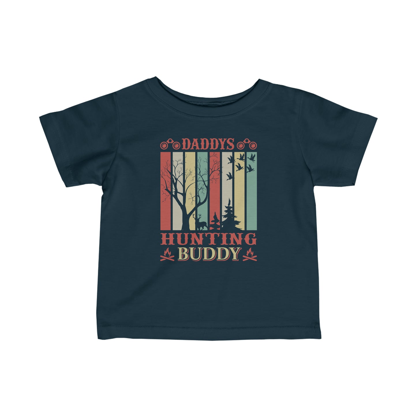 Daddy's Hunting Buddy Infant T-Shirt