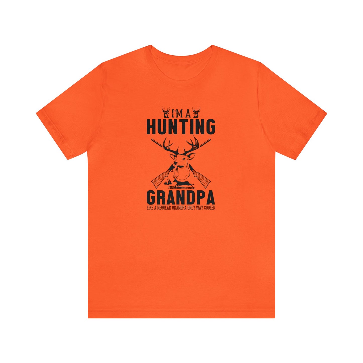 I'm a Hunting Grandpa T-Shirt