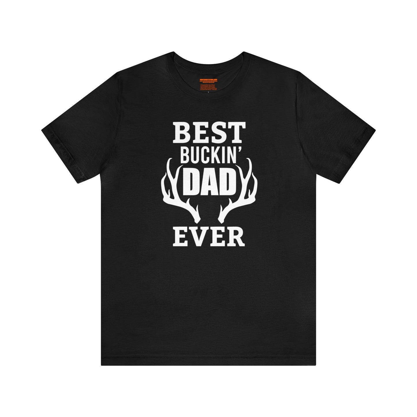Best Bucking Dad Ever Antlers T-Shirt