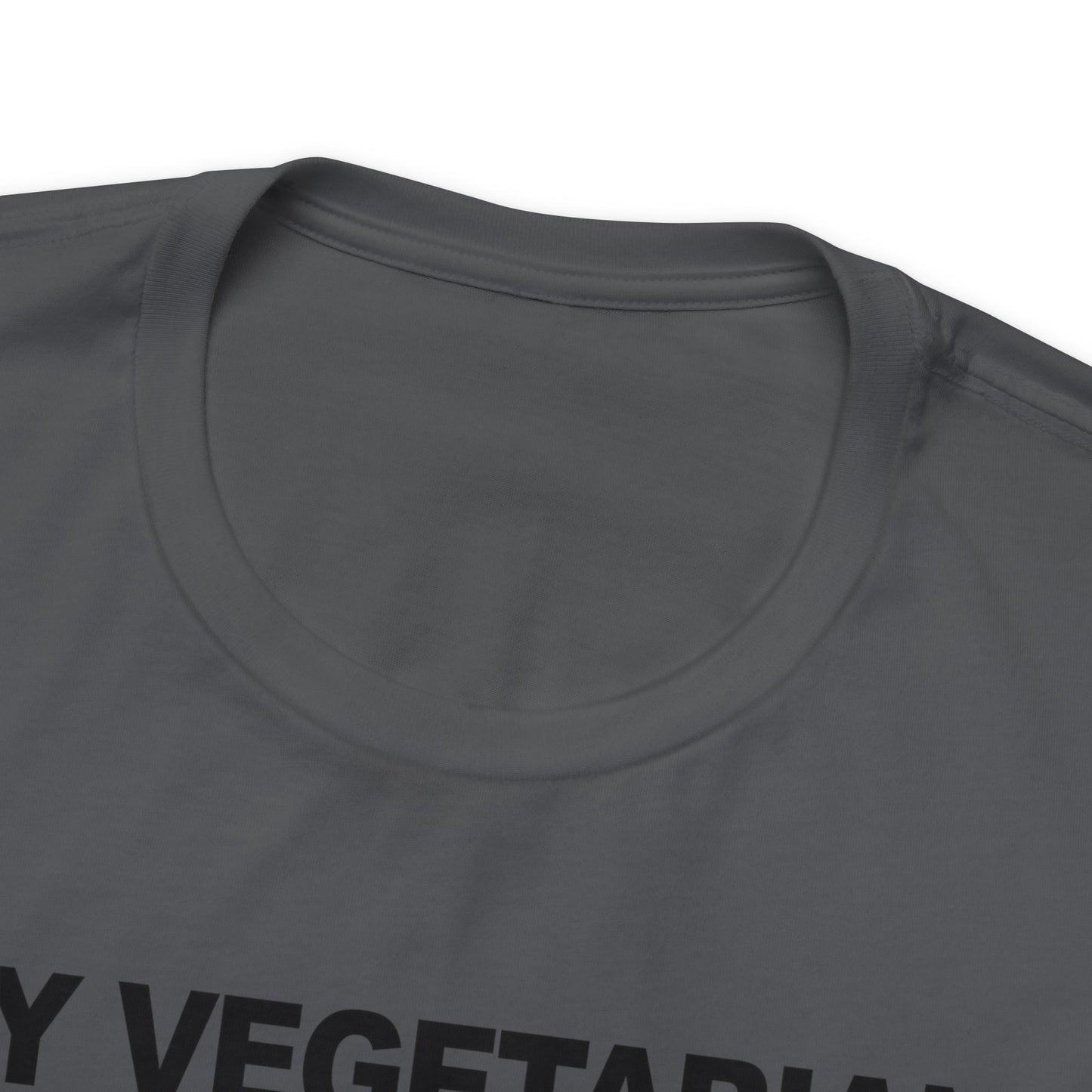 Hey Vegetarians My Food Poops On Your Food T-Shirt