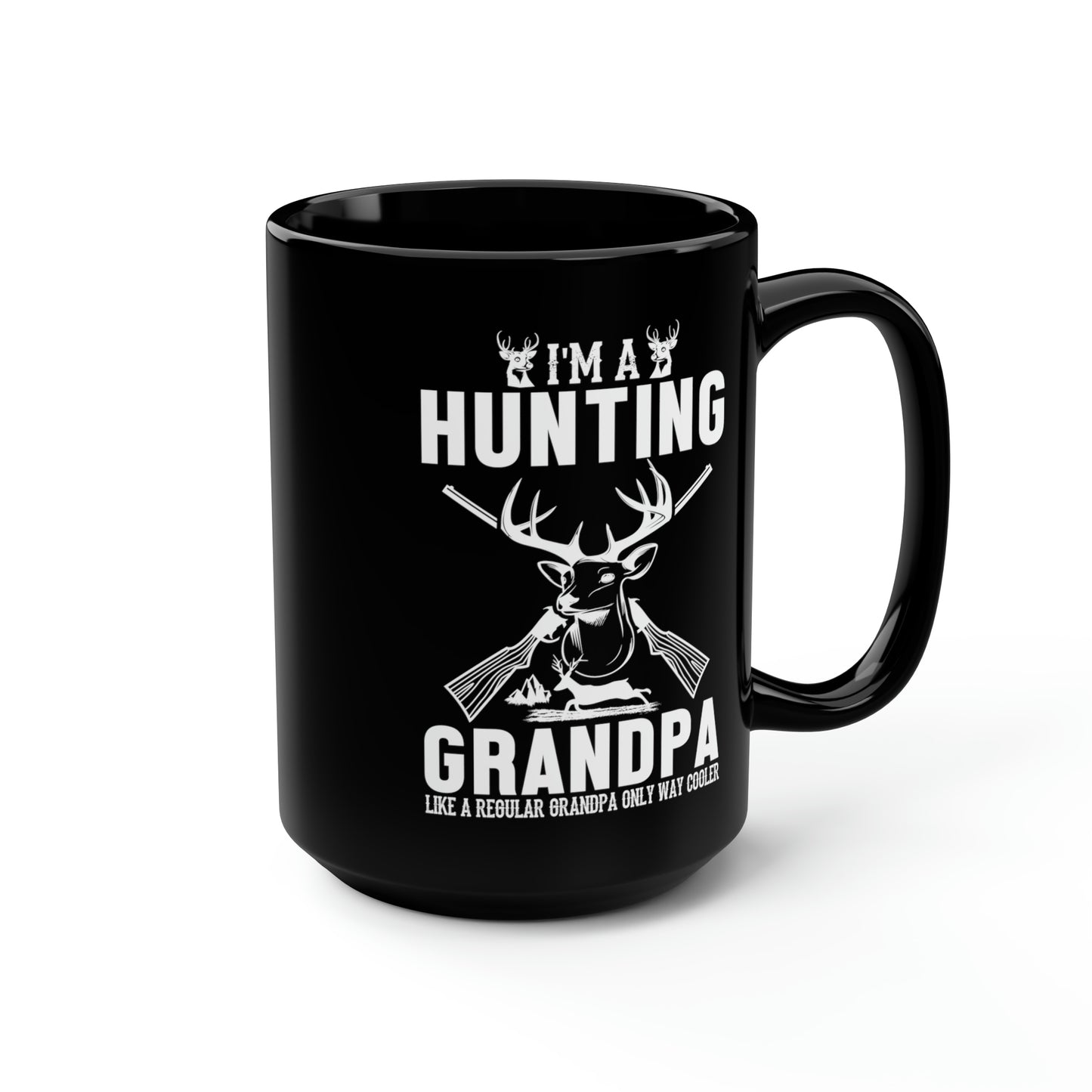 I'm A Hunting Grandpa Mug, 15oz