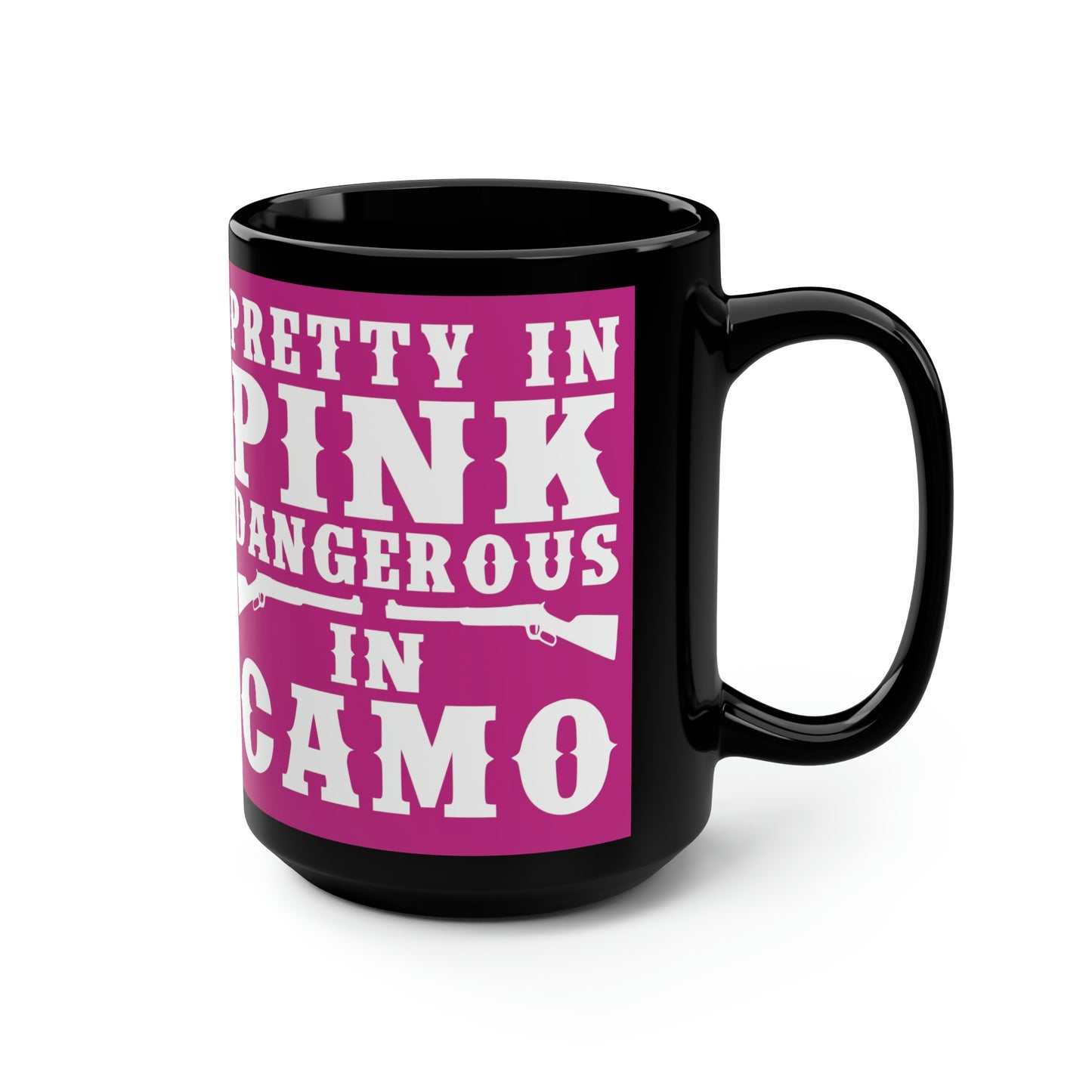 Pretty In Pink Dangerous in Camo Mug, 15oz