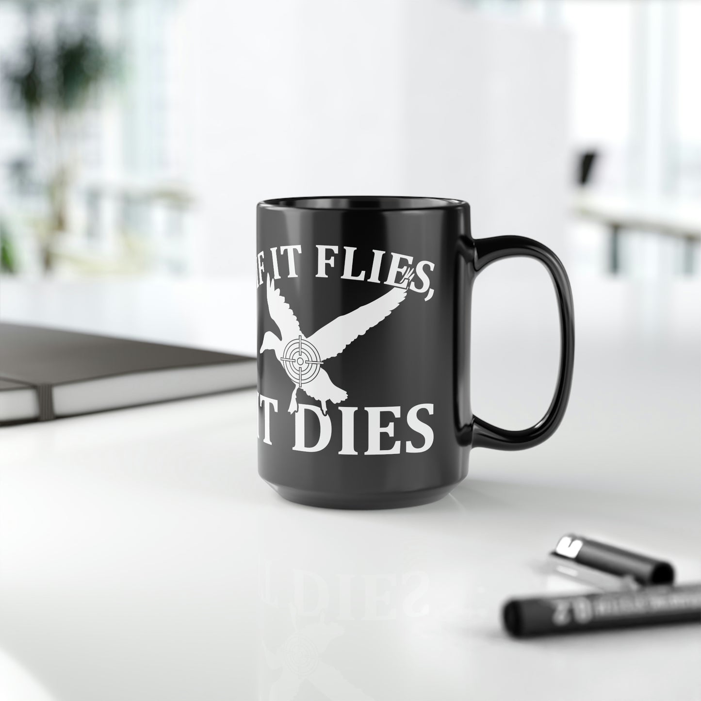 If It Flies It Dies Mug, 15oz