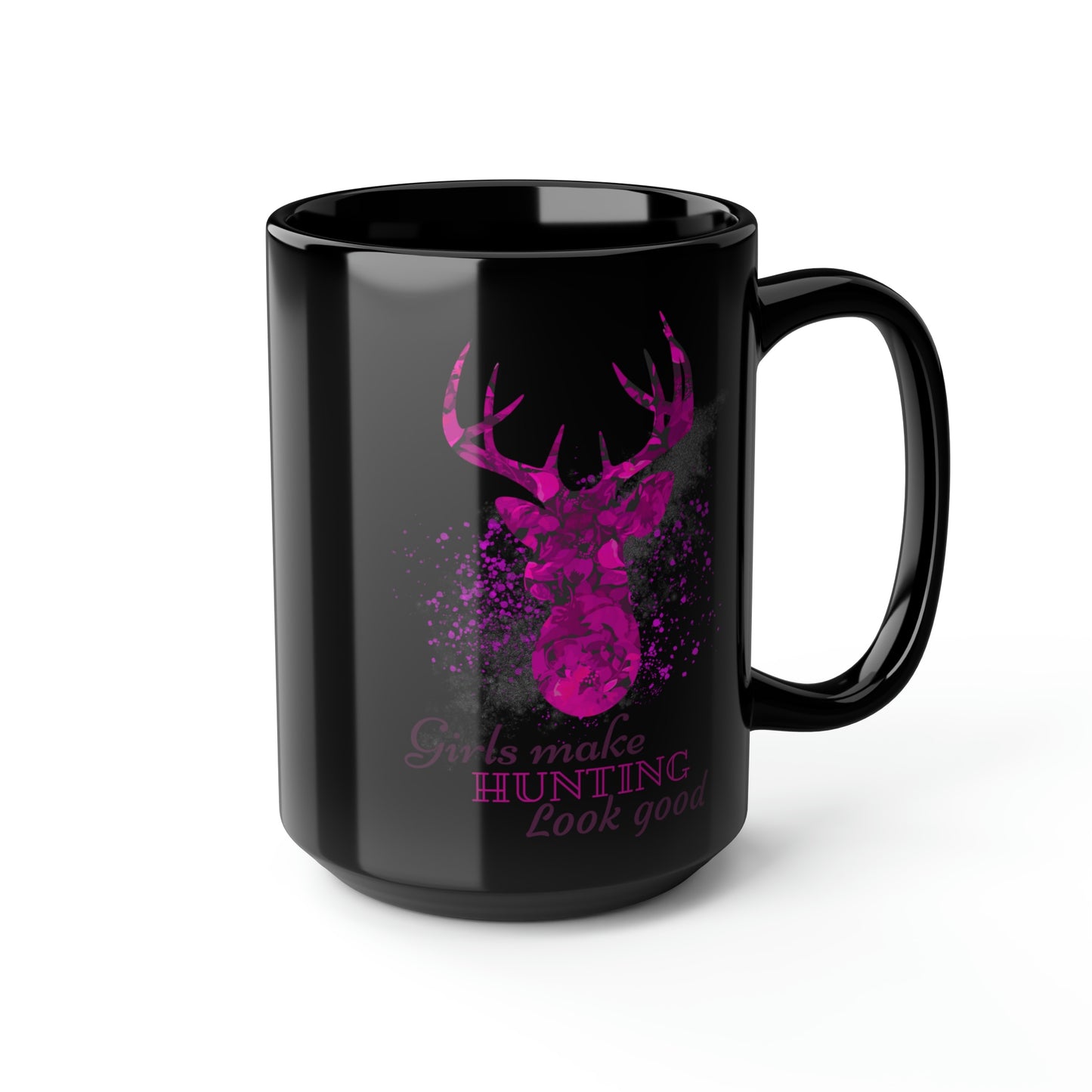 Girls Make Hunting Look Good Mug, 15oz