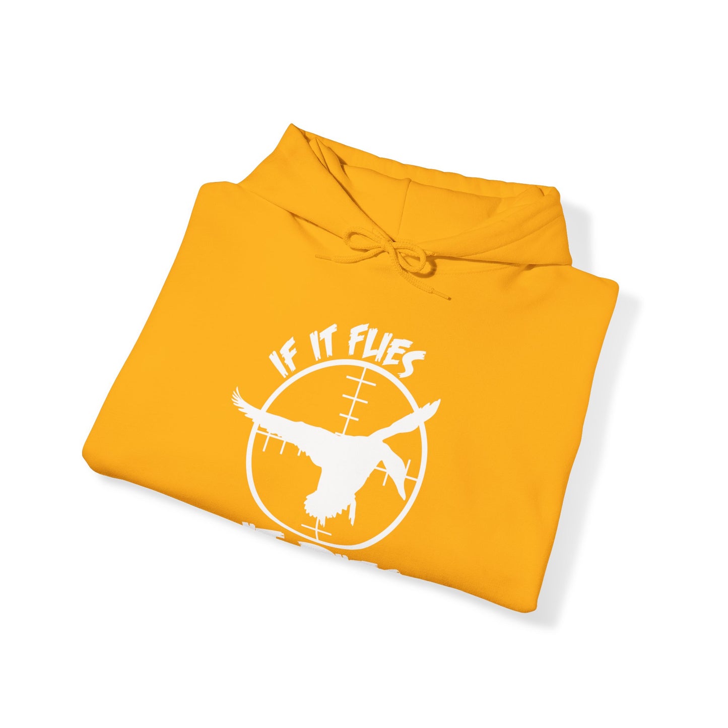 If It Flies It Dies Hooded Sweatshirt