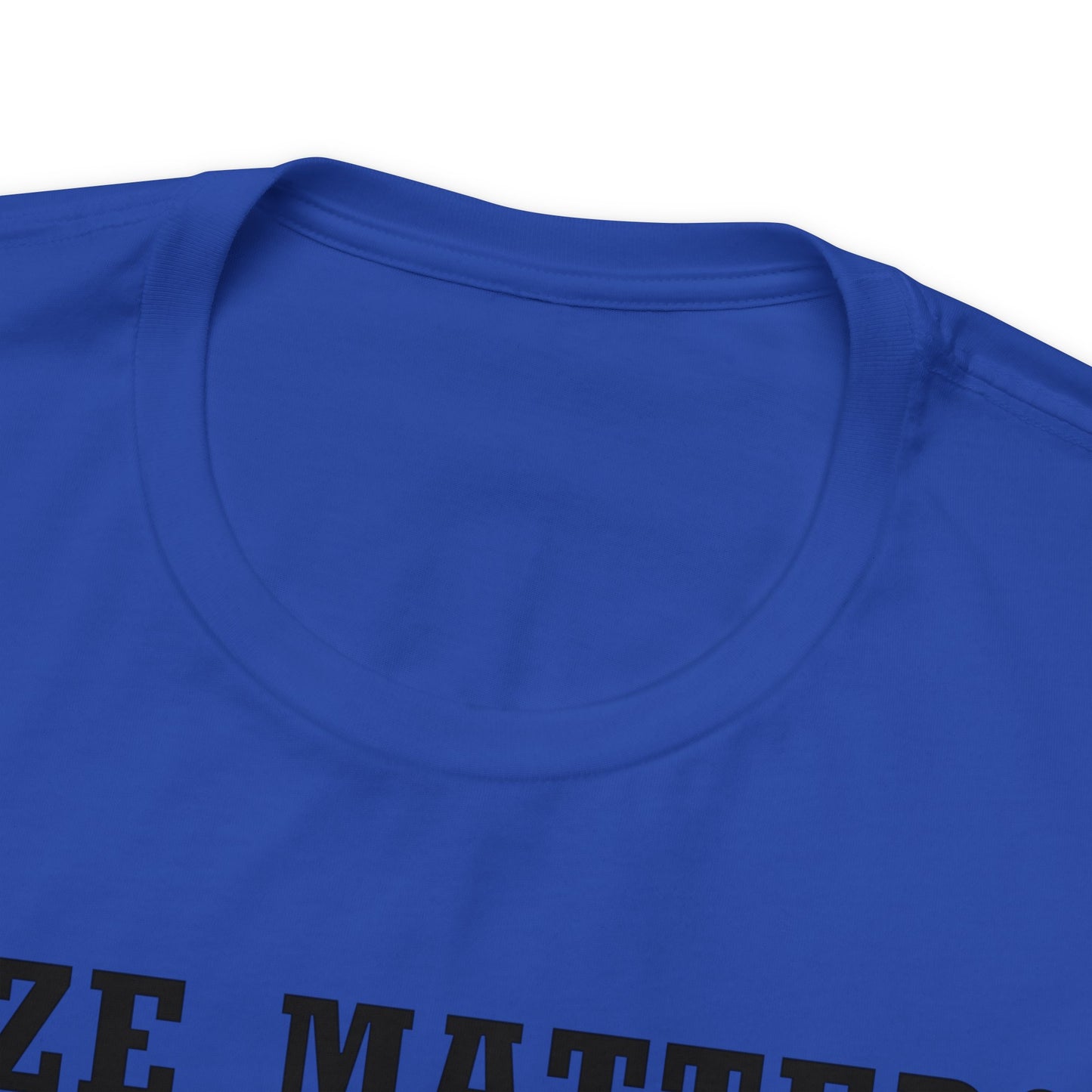 Size Matters No One Wants A Small Rack T-Shirt