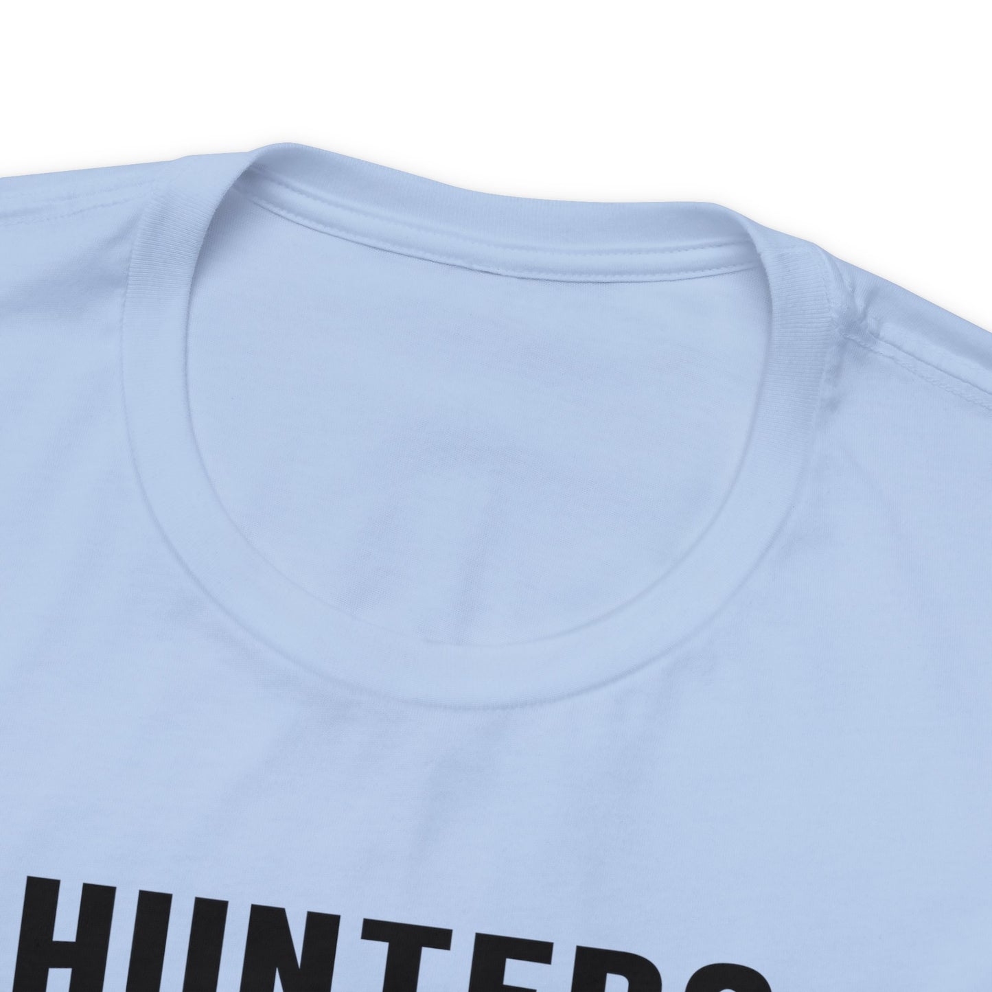 Hunter Gonna Hunt T-Shirt