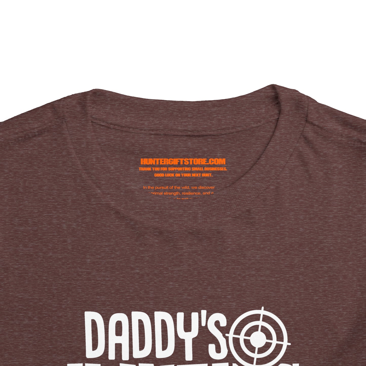 Daddy's Hunting Buddy Toddler T-Shirt