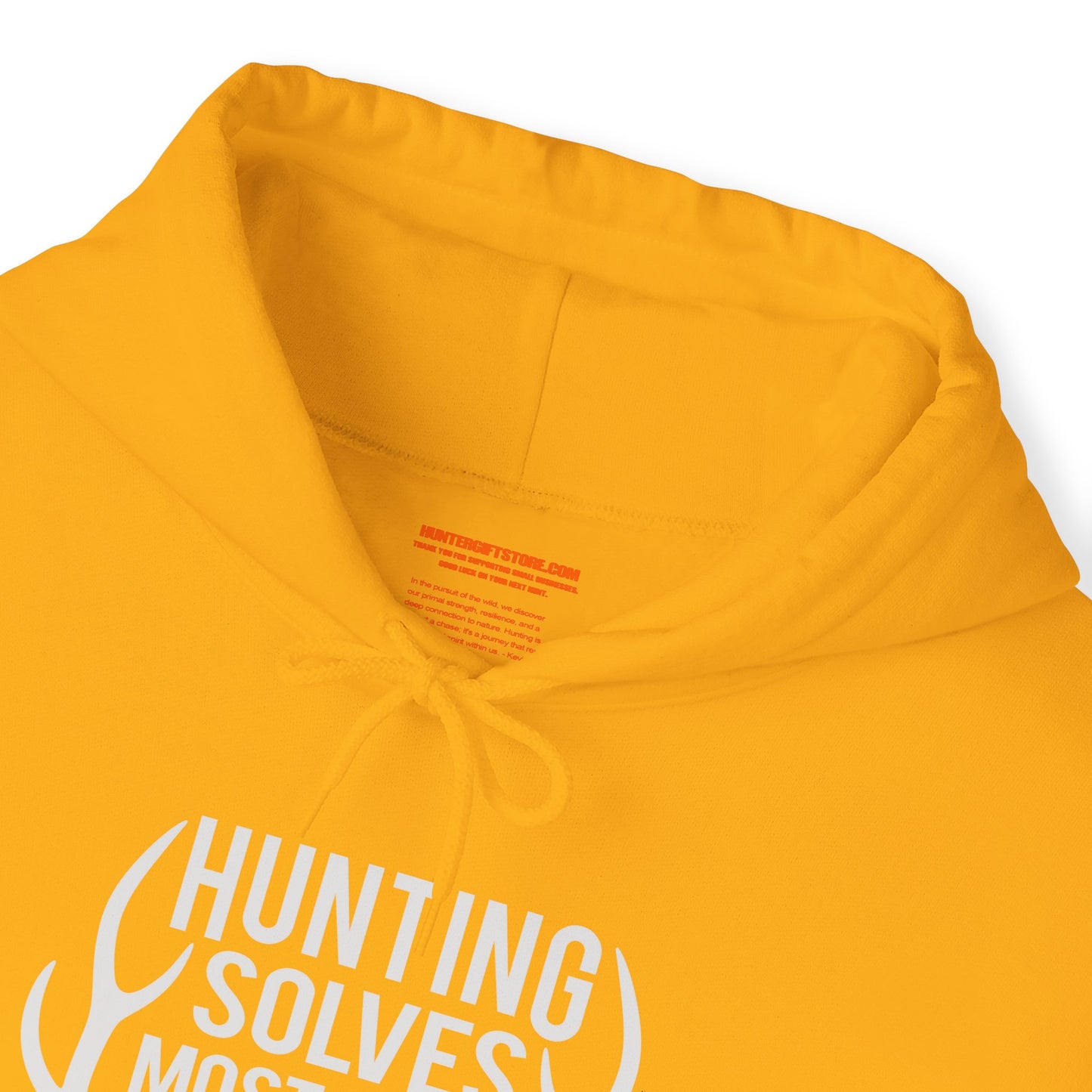 Hunting Solves Most Problems Hooded Sweatshirt