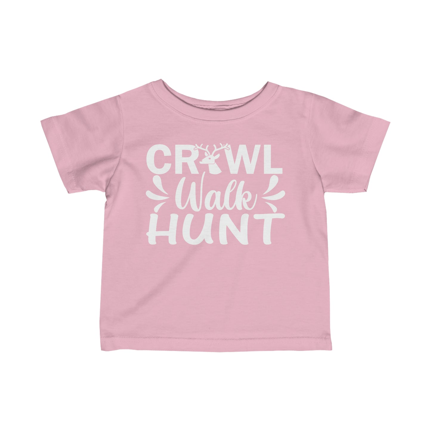 Crawl Walk Hunt Infant T-Shirt