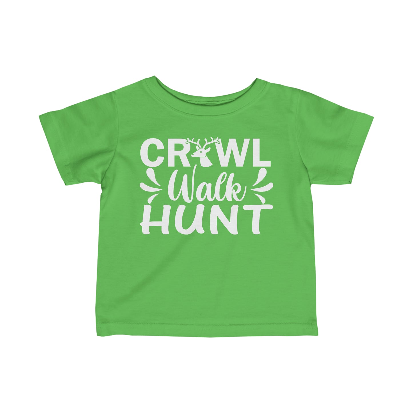 Crawl Walk Hunt Infant T-Shirt