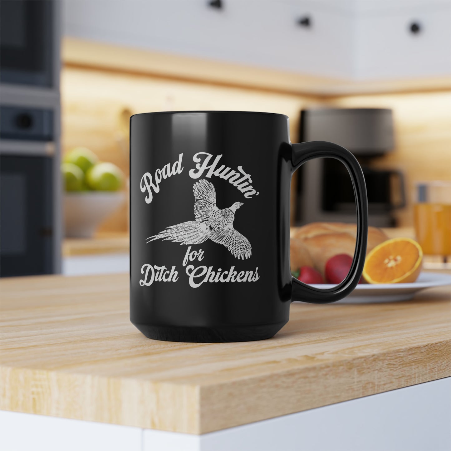 Road Huntin' For Ditch Chickens Mug, 15oz