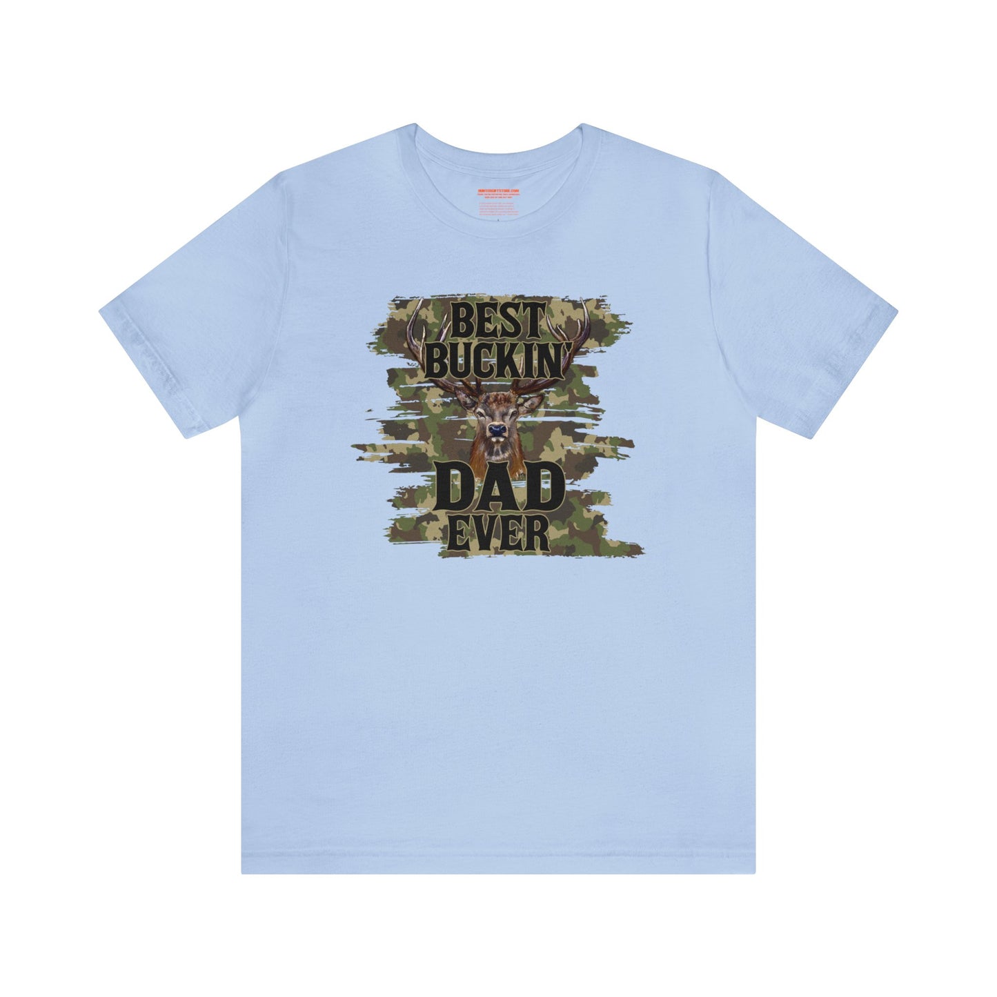 Best Bucking Dad Ever Camo T-Shirt