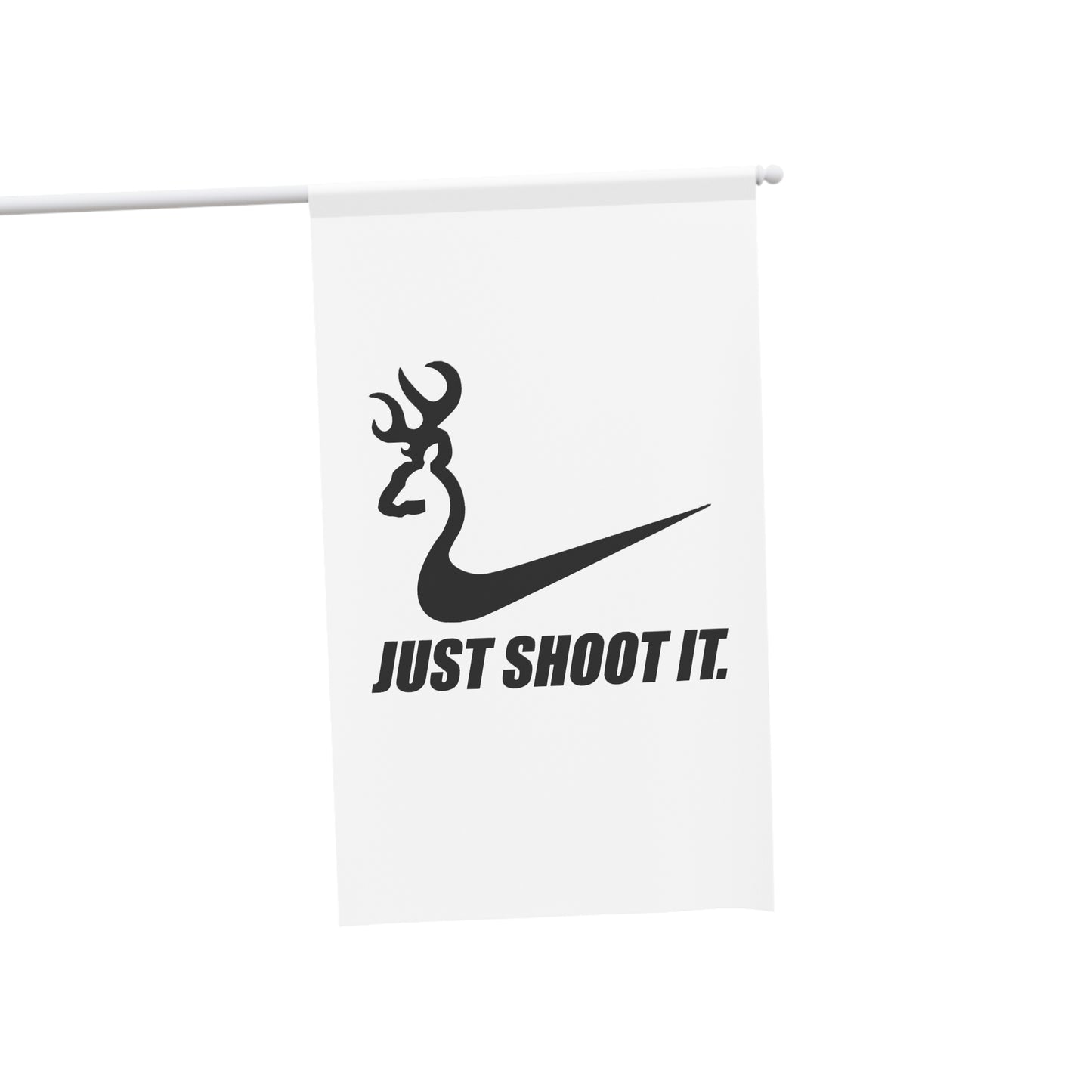 Just Shoot It Deer Flag