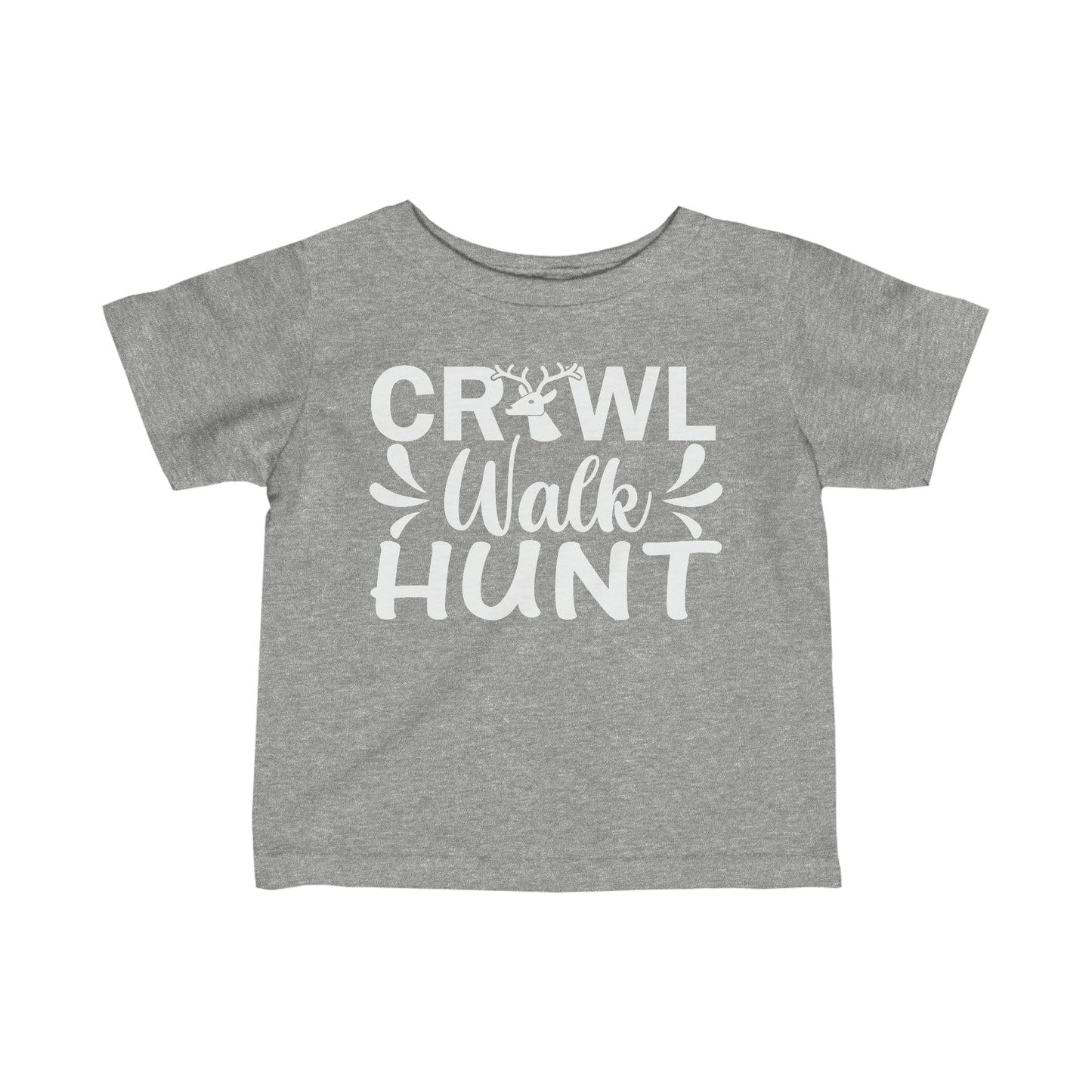 Crawl Walk Hunt Infant T-Shirt