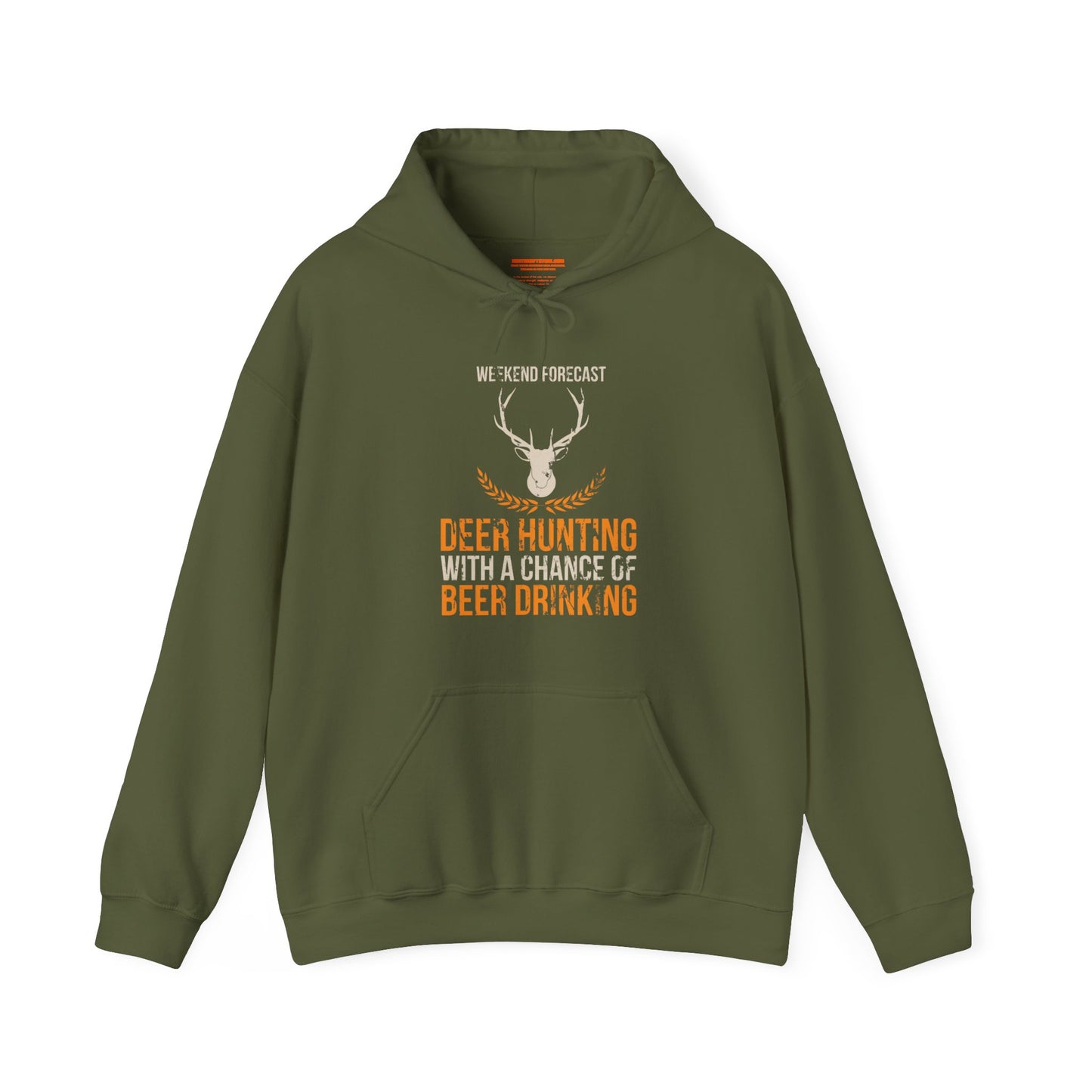 Weekend Forecast Deer Hunting With A Chance Of Beer Drinking Hooded Sweatshirt