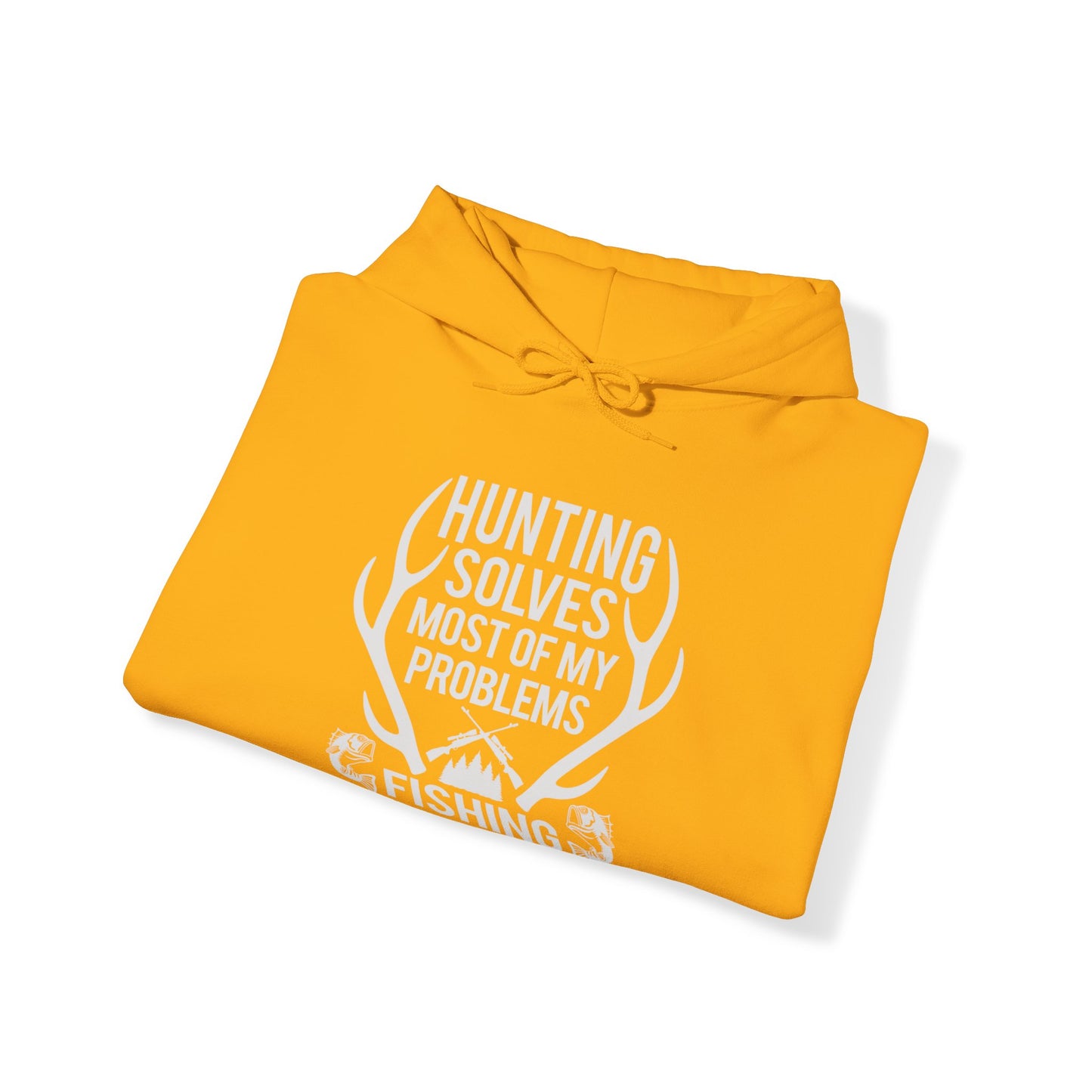 Hunting Solves Most Problems Hooded Sweatshirt