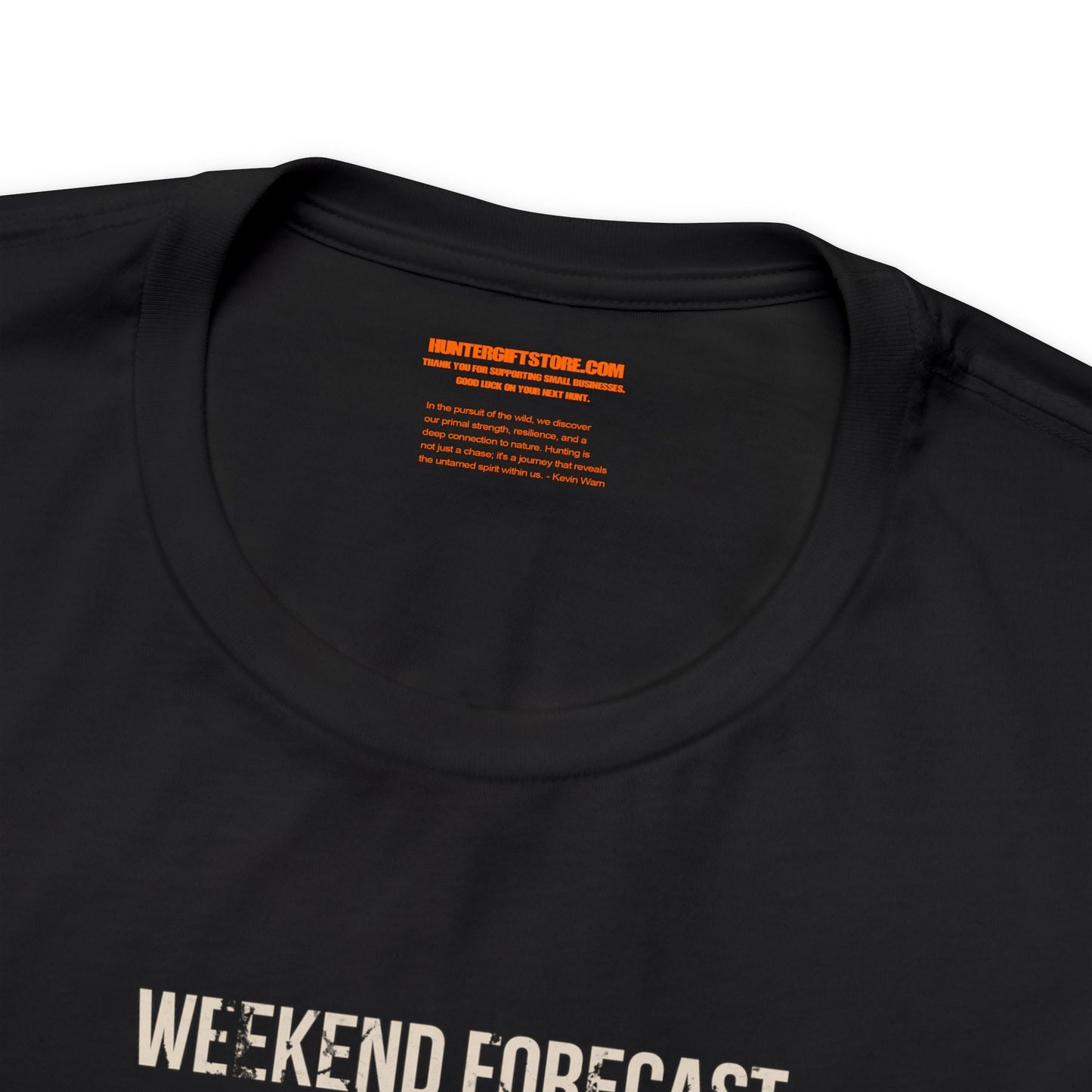 Weekend Forecast Deer Hunting With A Chance Of Beer Drinking T-Shirt