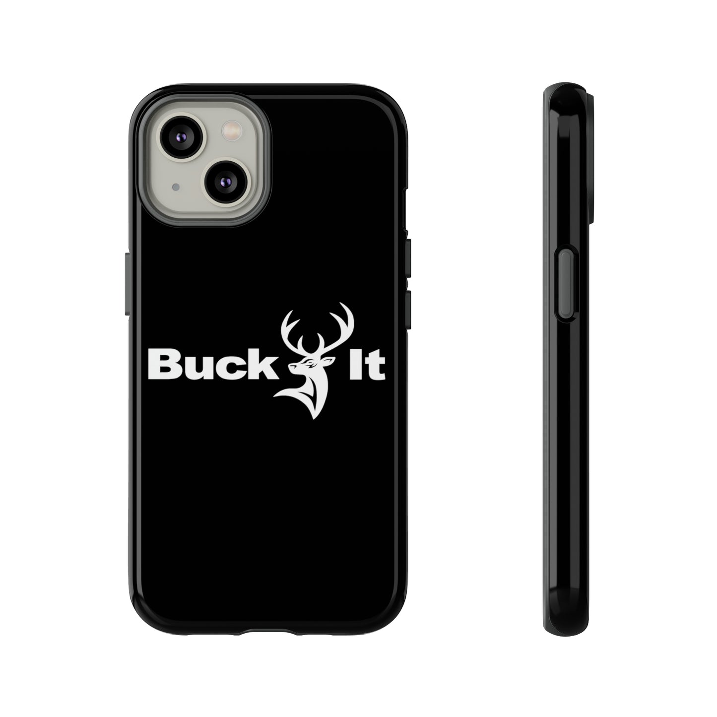 Buck It Phone Case