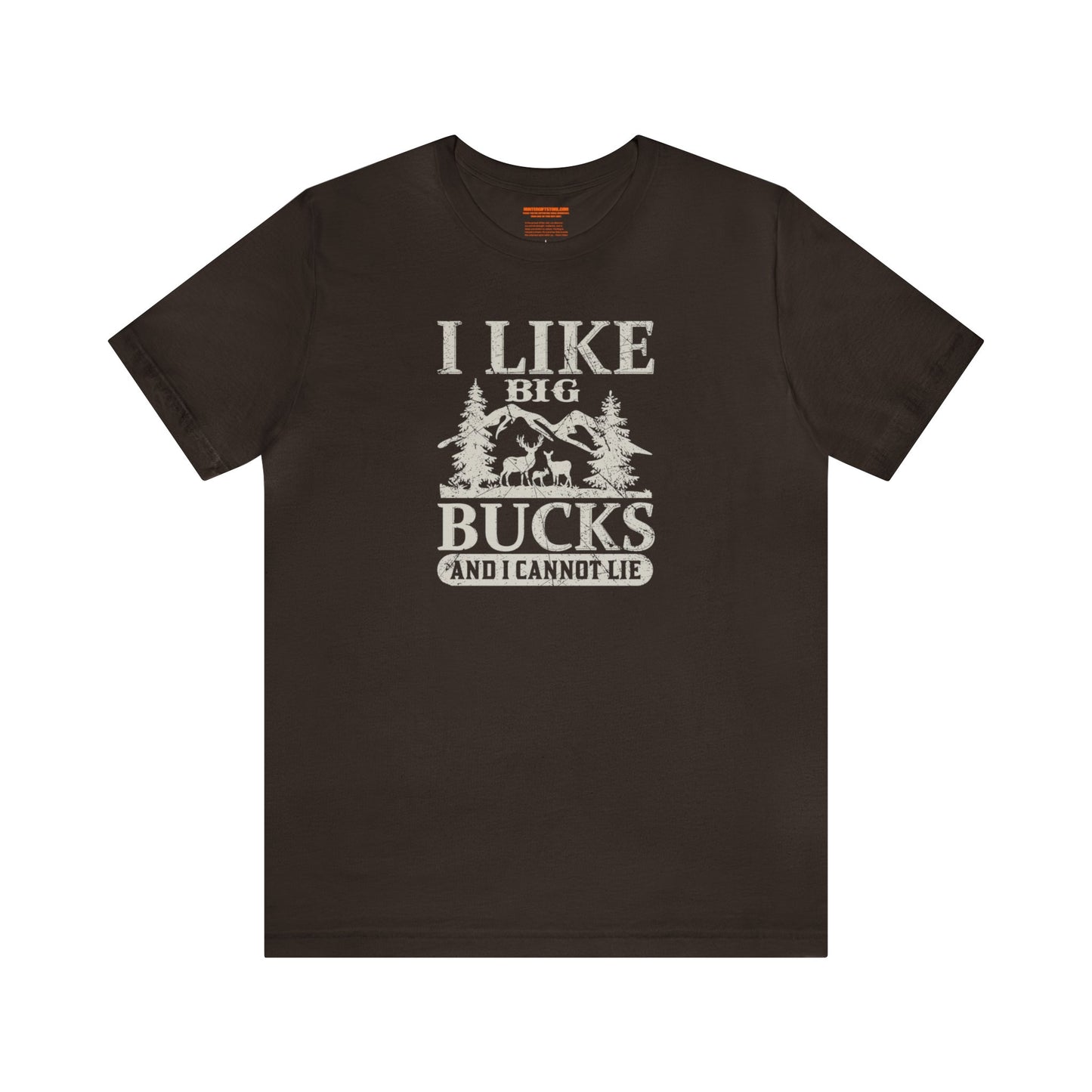 I like Big Bucks and I Cannot Lie T-Shirt