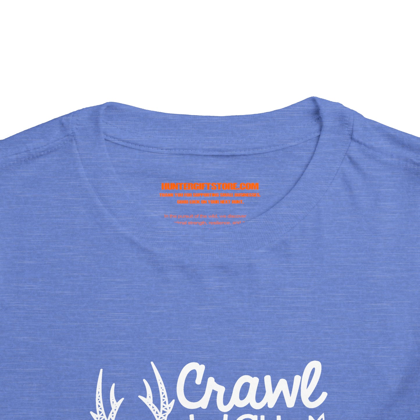 Crawl Walk Hunt Toddler T-Shirt