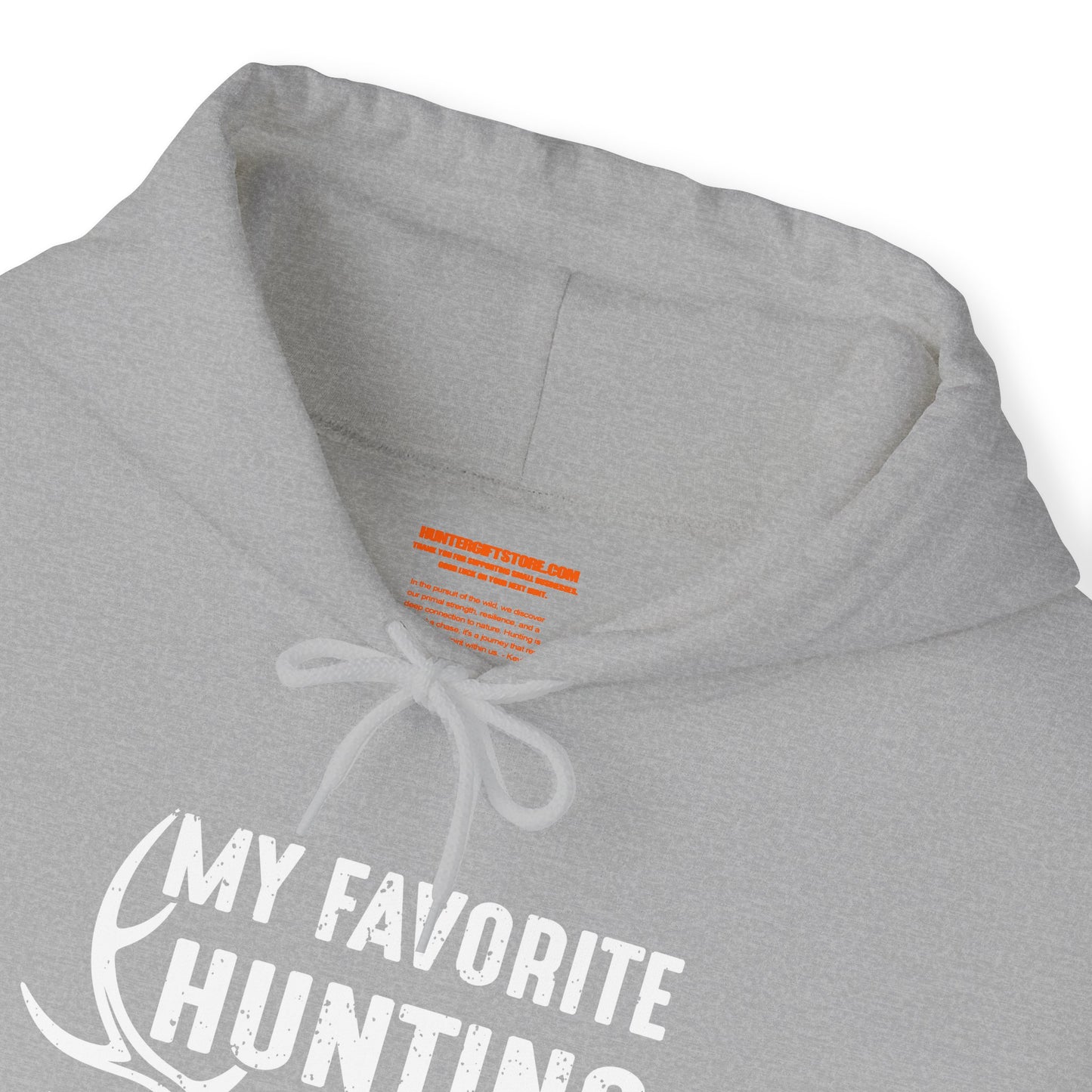 My Favorite Hunting Buddy Calls Me Dad Hooded Sweatshirt