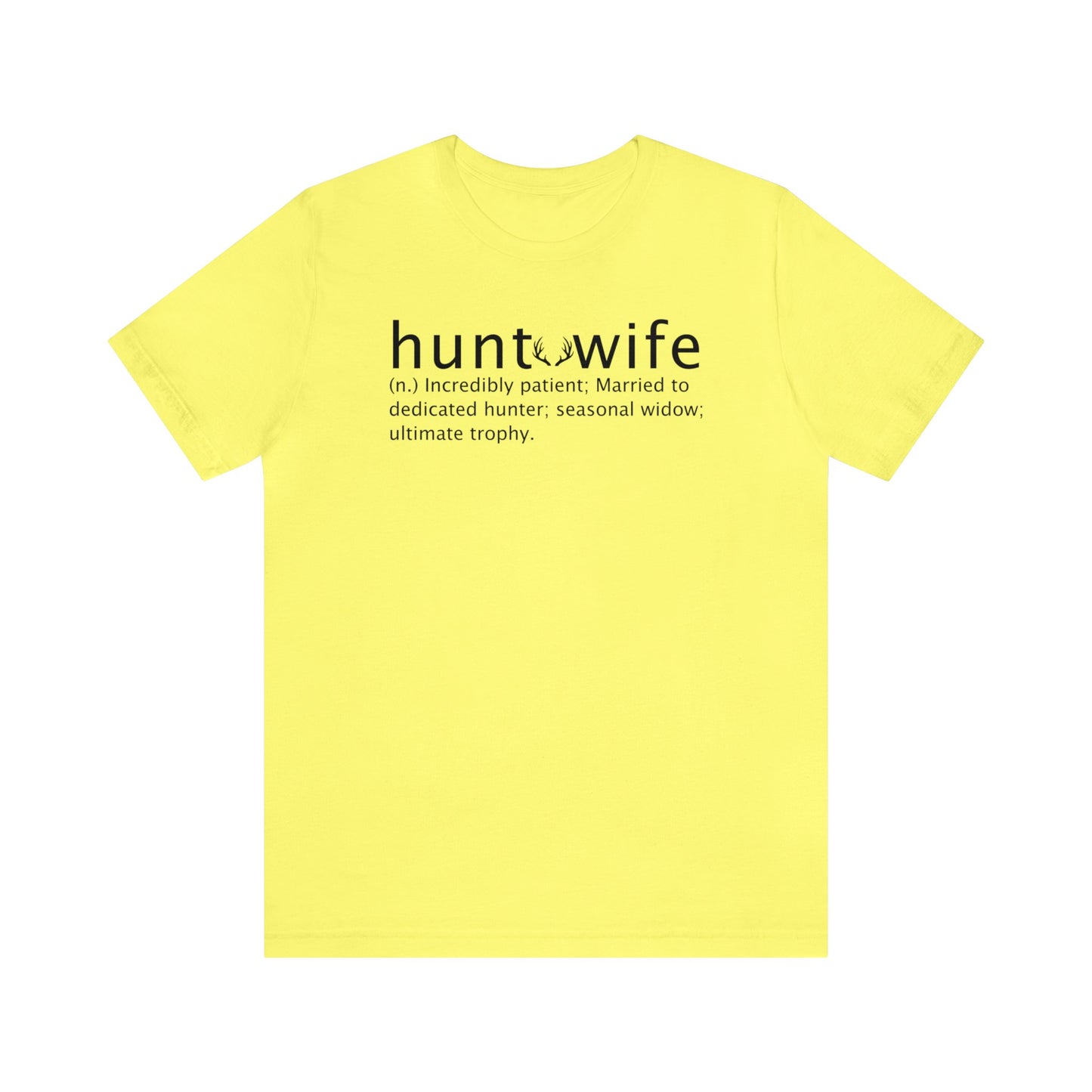 Hunt Wife T-Shirt