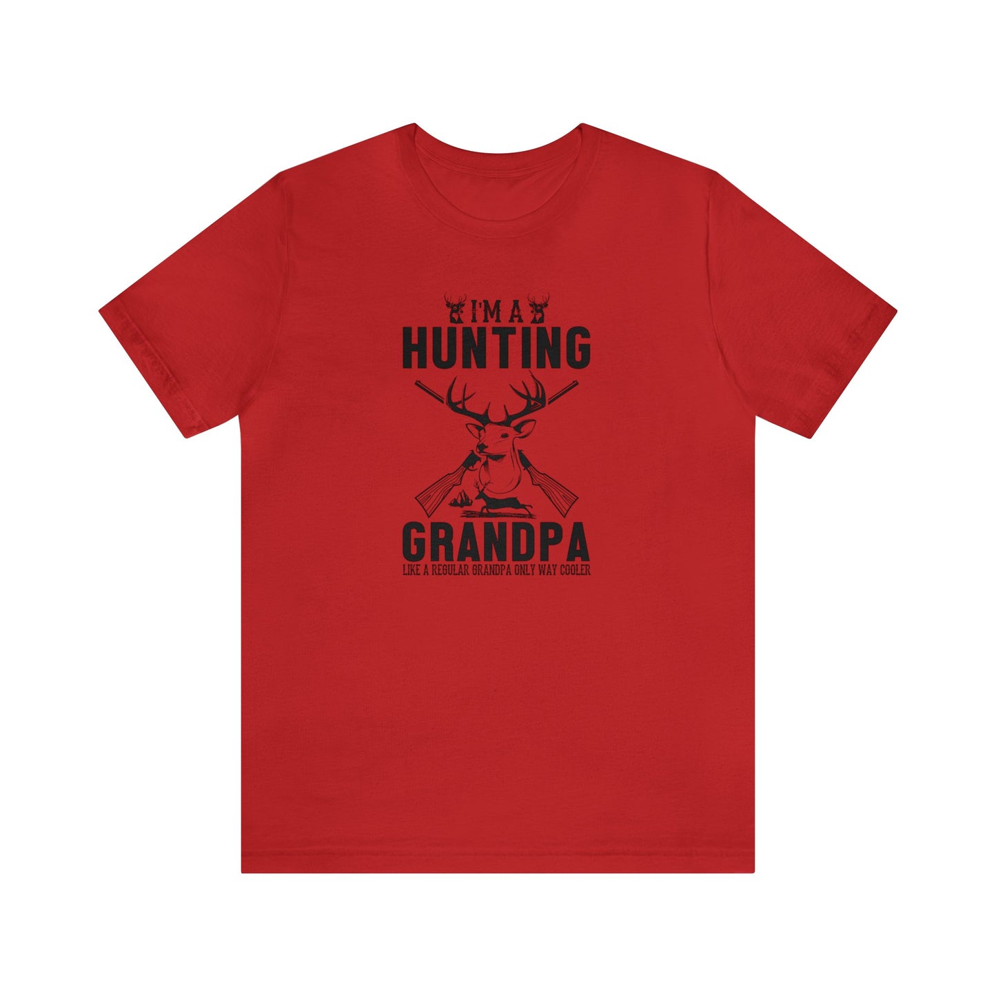 I'm a Hunting Grandpa T-Shirt