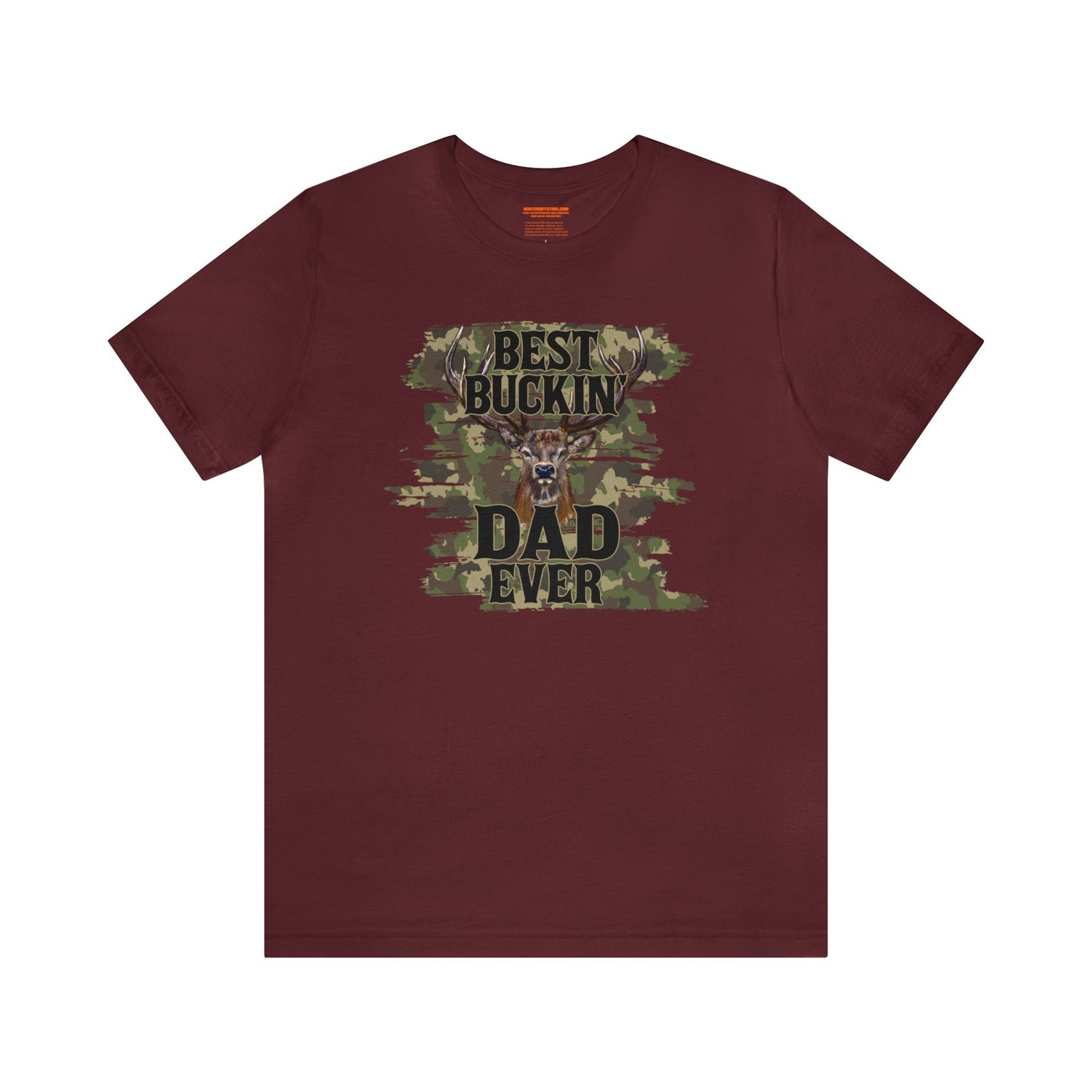 Best Bucking Dad Ever Camo T-Shirt