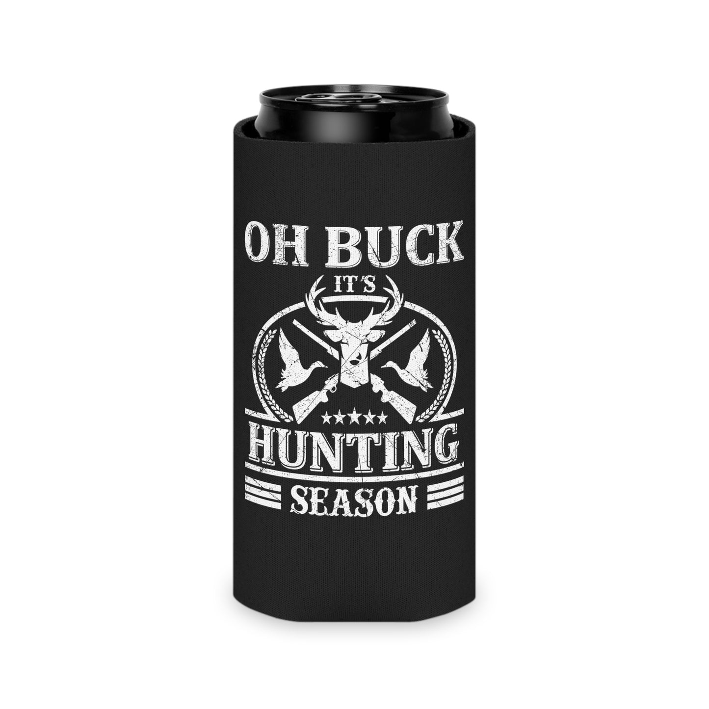 Oh Buck It's Hunting Season Can Cooler