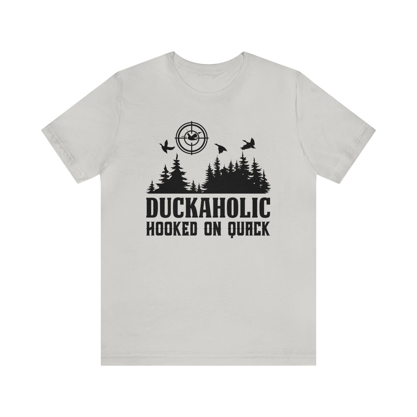 Duckaholic Hooked on Quack T-Shirt