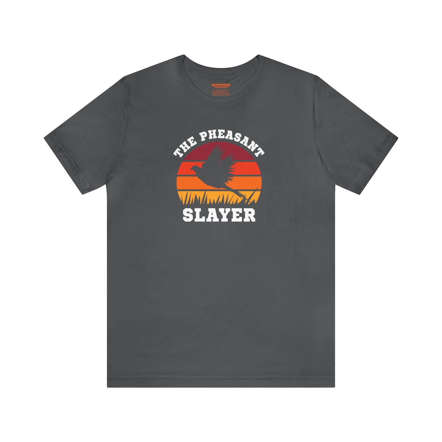 Pheasant Slayer T-Shirt