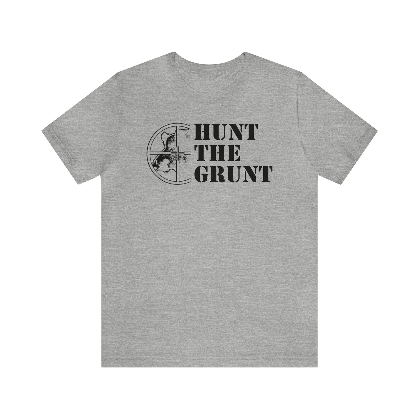 Hunt The Grunt T-Shirt