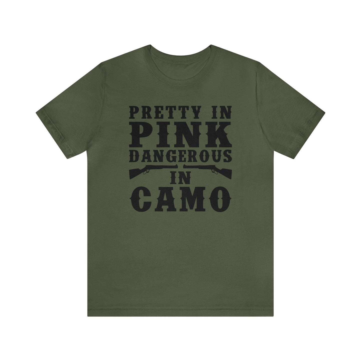 Pretty In Pink  Dangerous In Camo T-Shirt