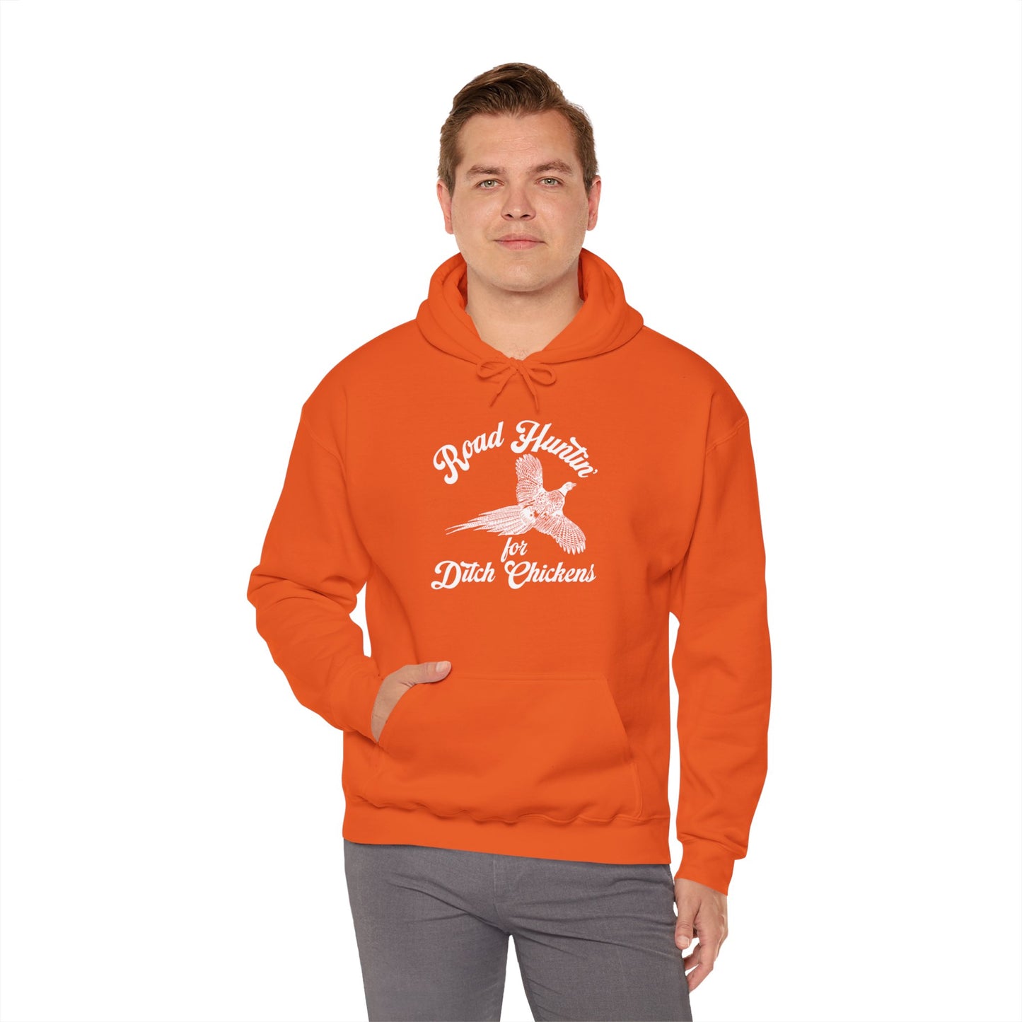 Road Huntin' For Ditch Chickens Hooded Sweatshirt