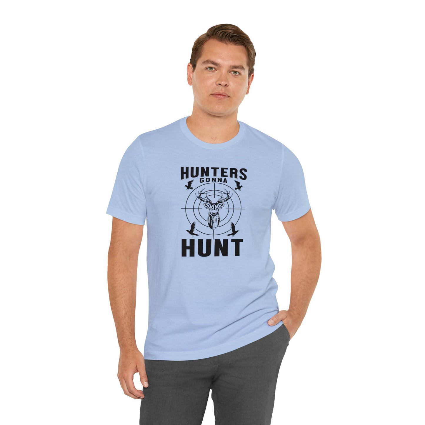 Hunter Gonna Hunt T-Shirt