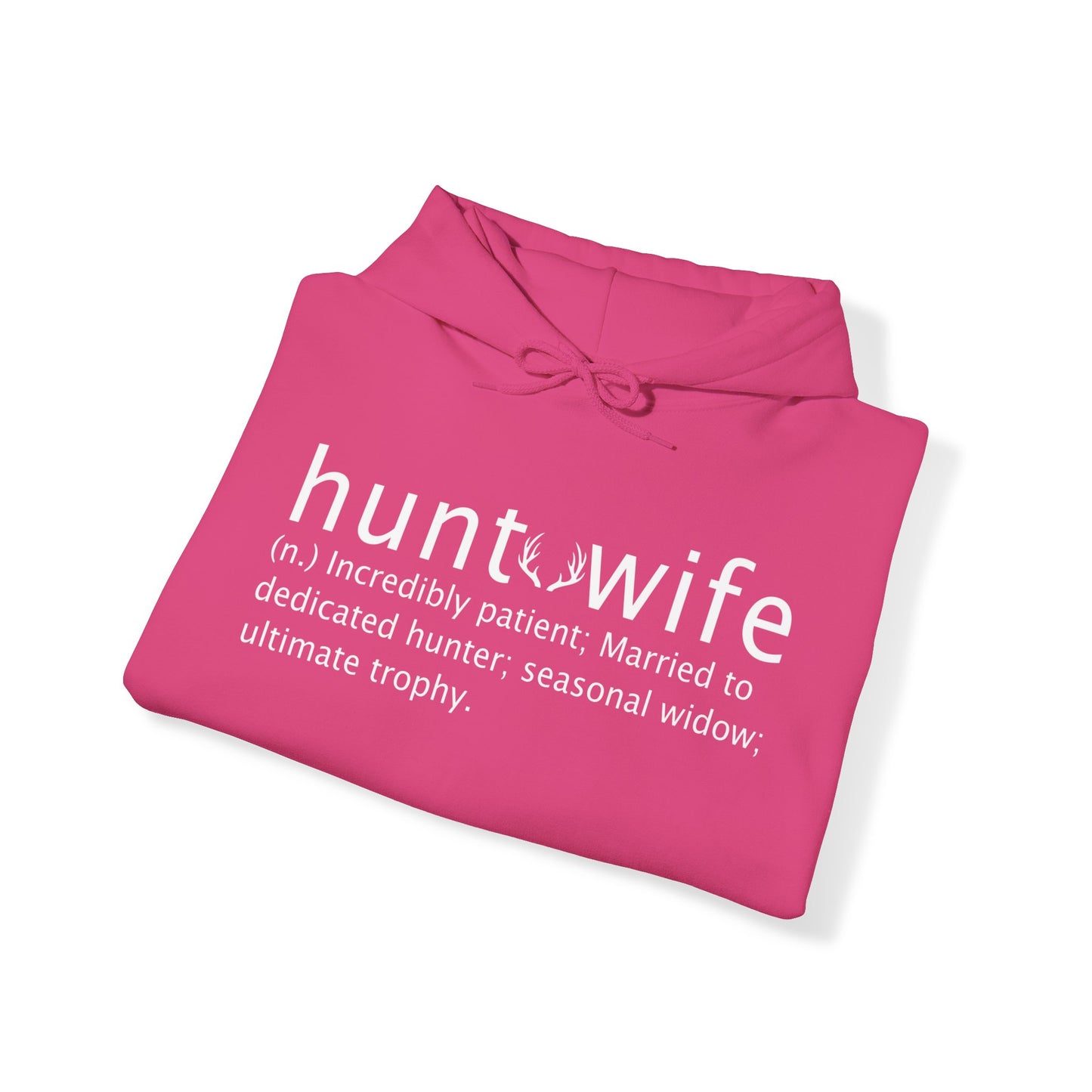 Hunt Wife Hooded Sweatshirt