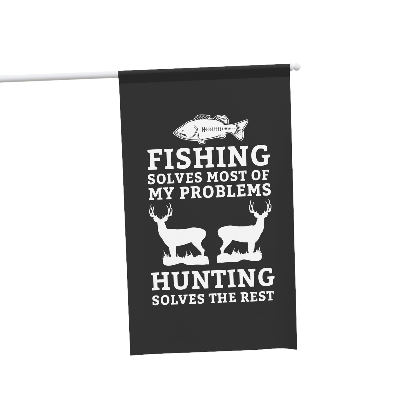 Fishing Solves Most of My Problems Flag