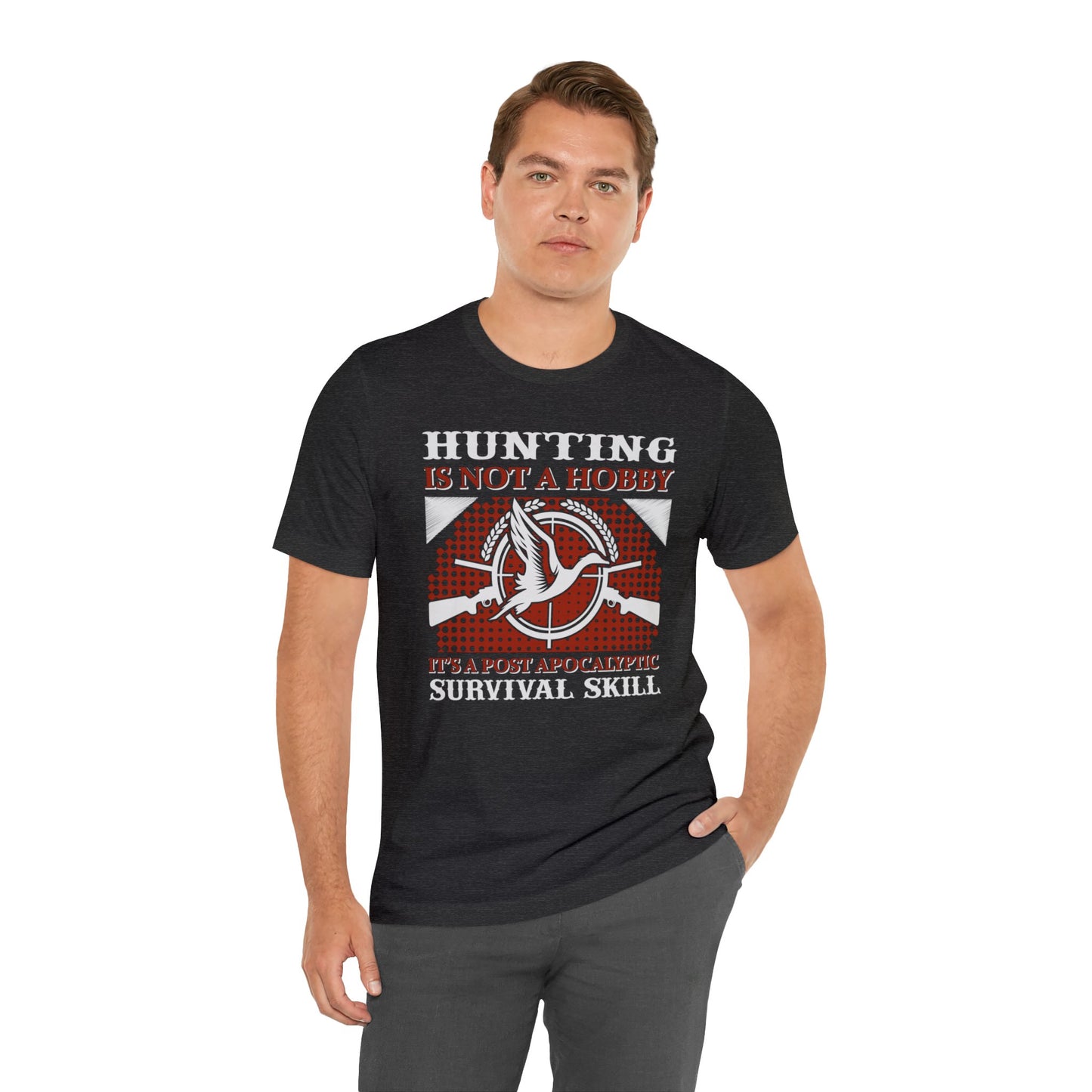 Hunting is not a Hobby T-Shirt