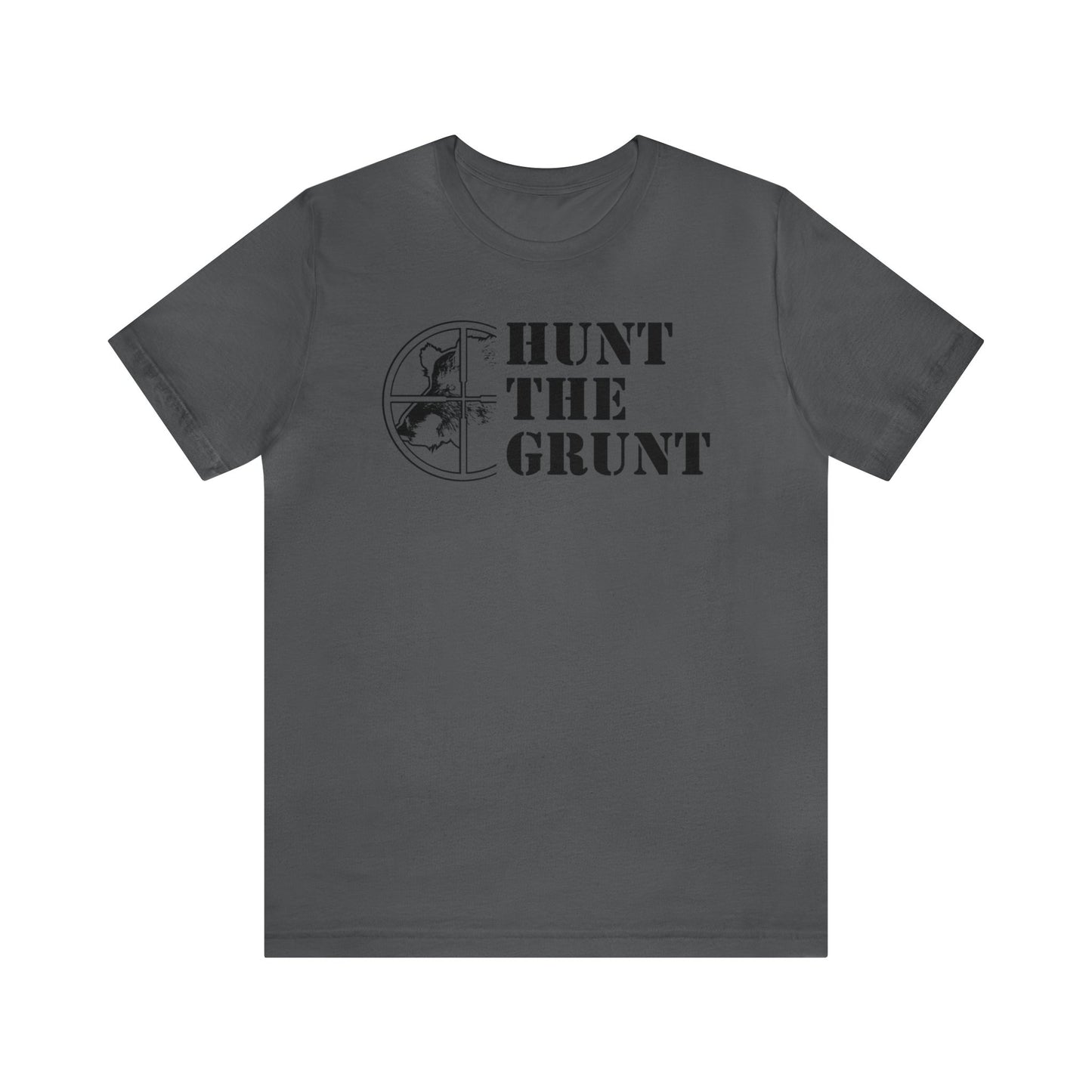 Hunt The Grunt T-Shirt