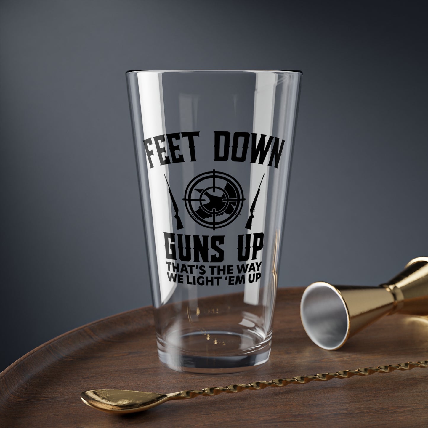 Feet Down Guns Up Pint Glass