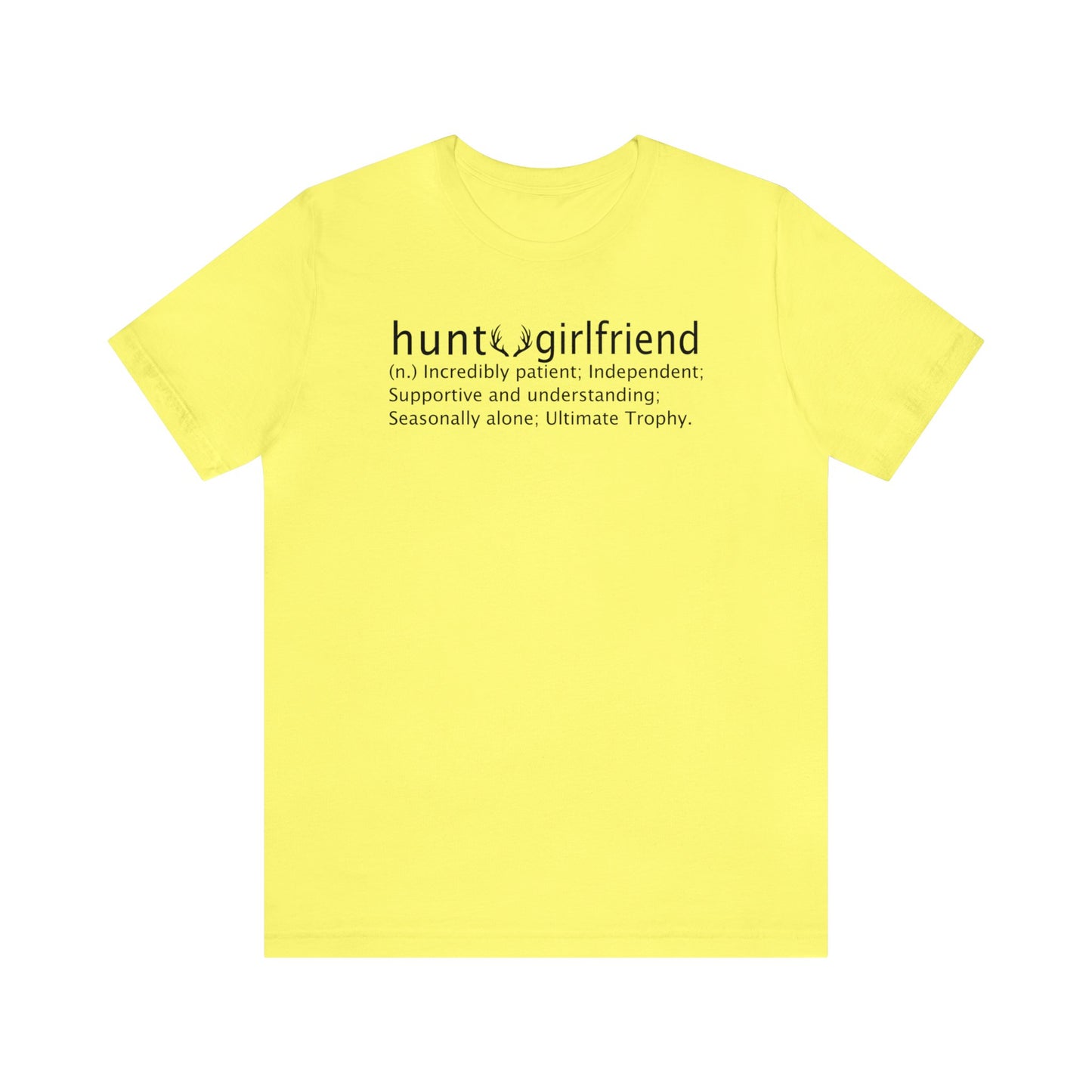 Hunt Girlfriend T-Shirt